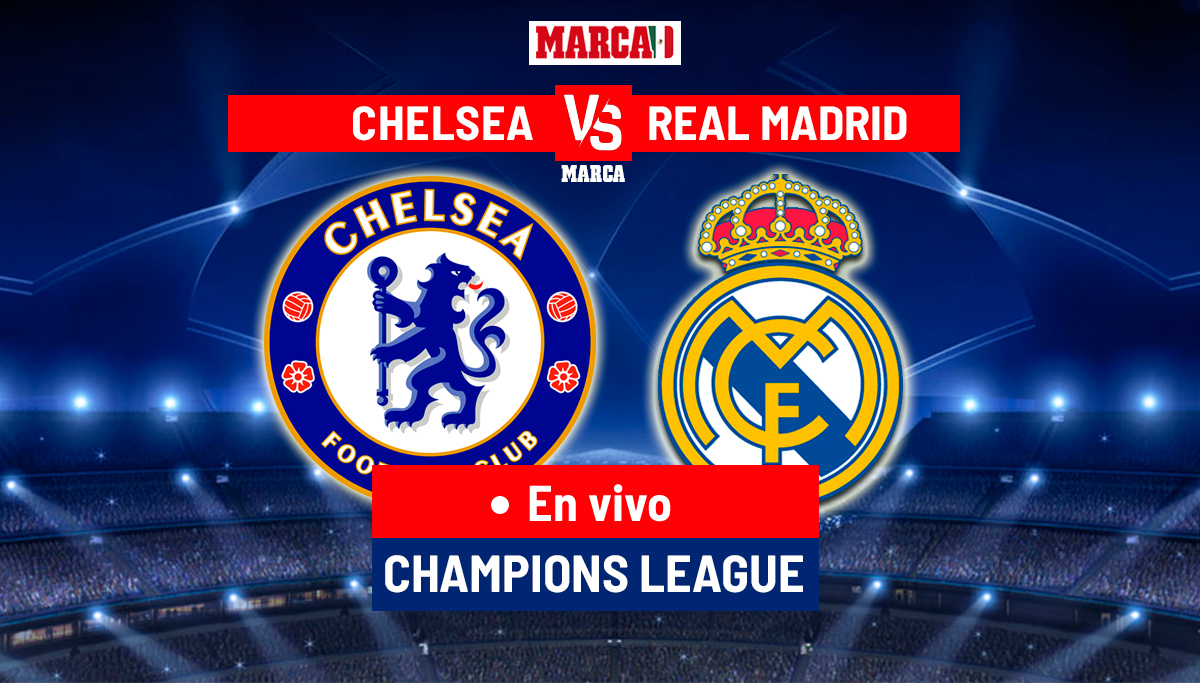 Chelsea vs Real Madrid EN VIVO. Partido hoy La Champions 2023 - Cuartos