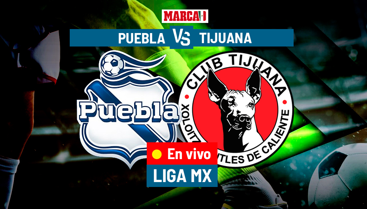 Puebla vs Tijuana EN VIVO hoy. Jornada 17 - Clausura Liga MX 2023