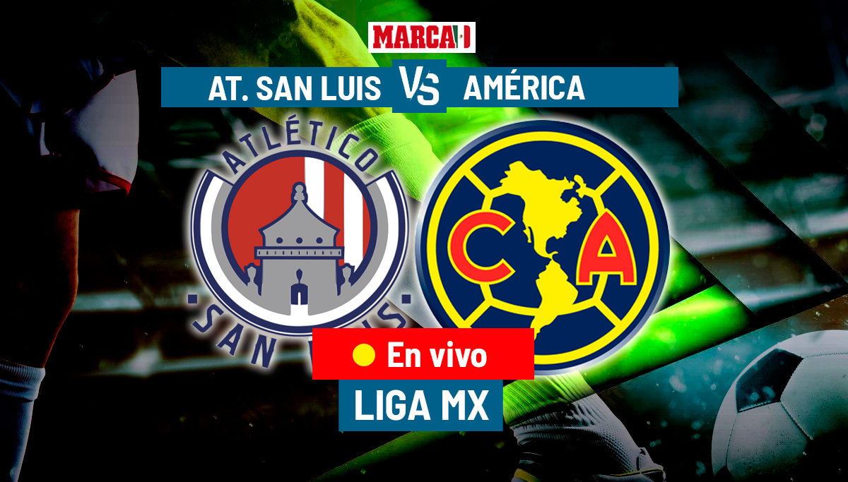 San Luis vs América EN VIVO. Partido hoy de Liguilla MX 2023 - Cuartos Ida