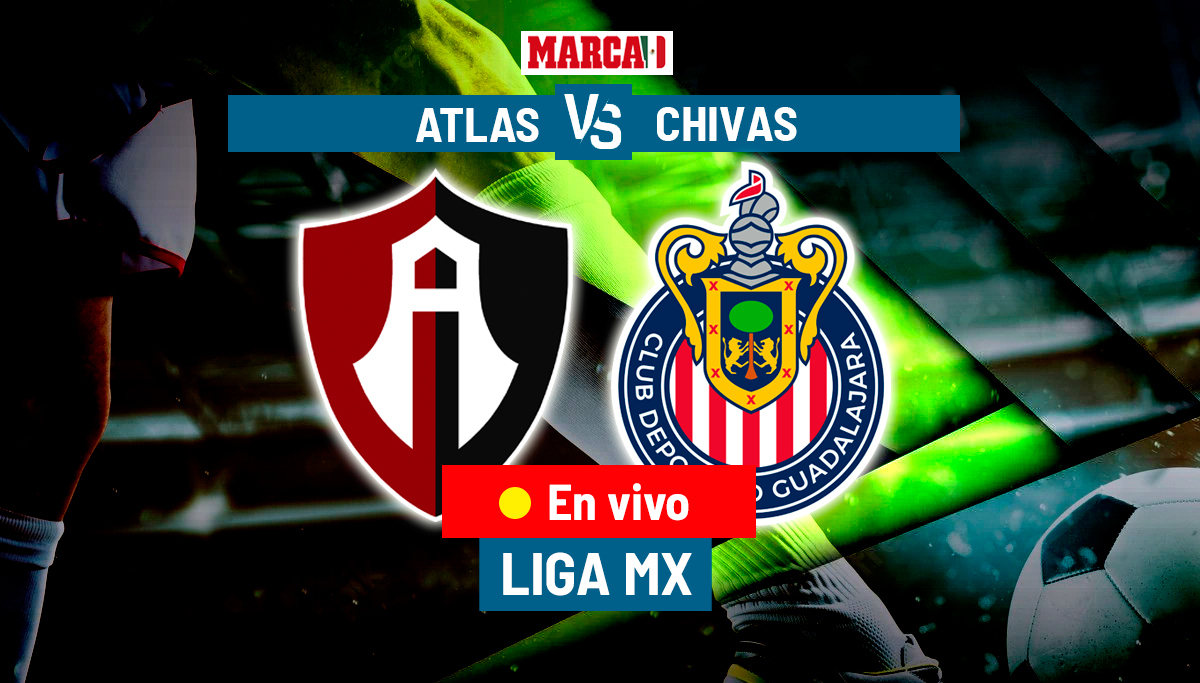 Atlas vs Chivas EN VIVO. Partido hoy de Liguilla MX 2023 - Cuartos de Final