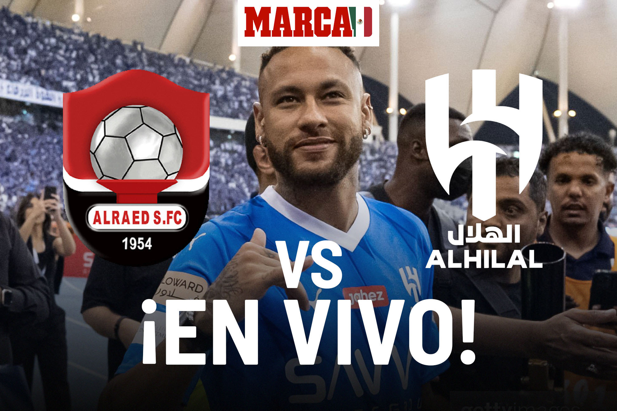 Al Raed vs Al Hilal EN VIVO. Partido hoy - Equipo de Neymar en Liga ...