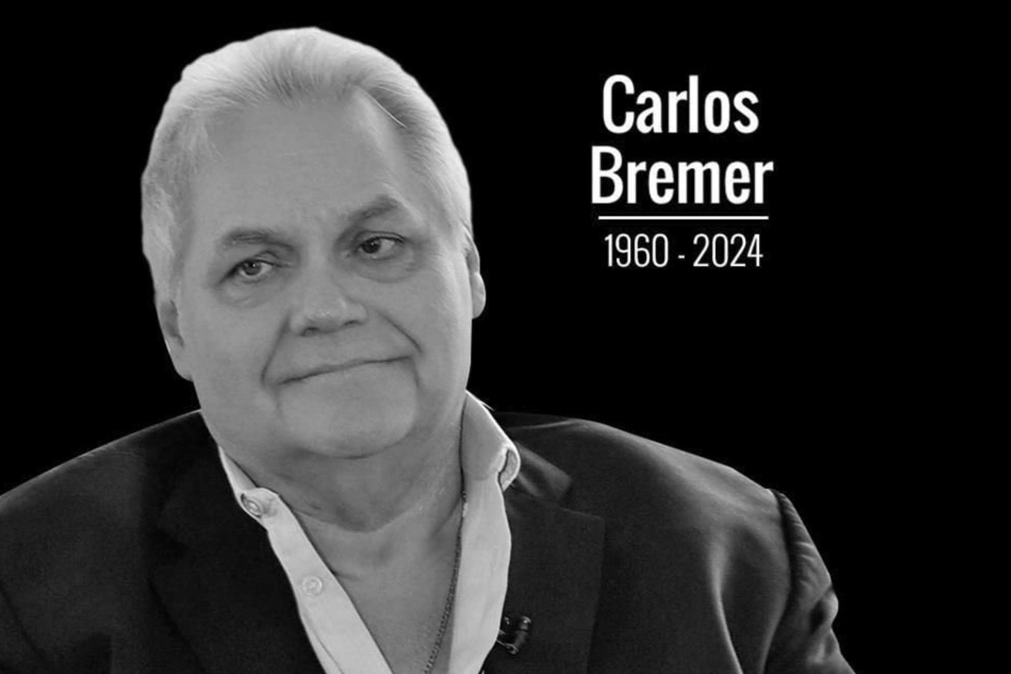 Carlos Bremer falleci� a los 63 a�os de edad (Q.E.P.D.)