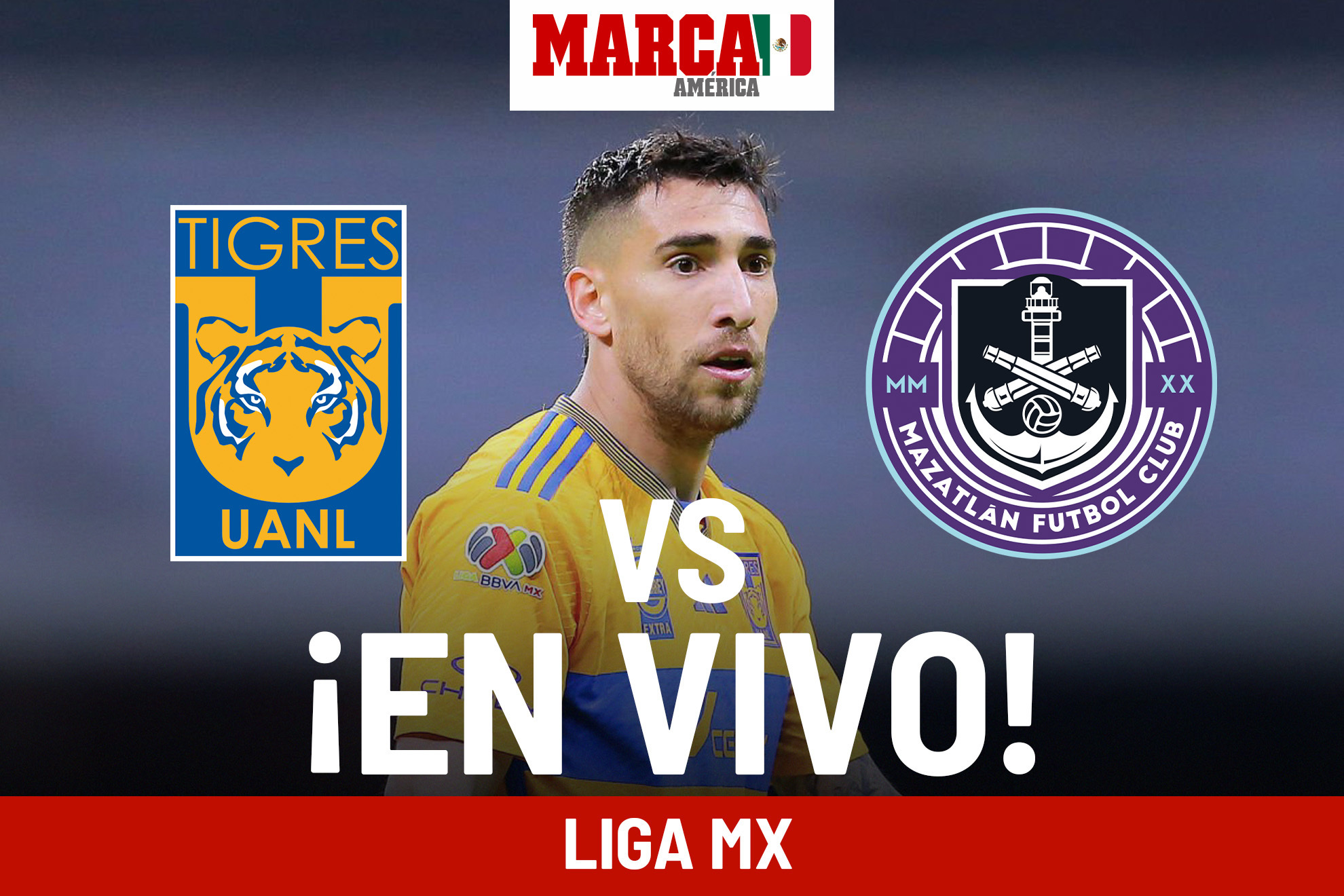 Juego Tigres vs Mazatlán hoy EN VIVO Online. Partido de Liga MX 2024