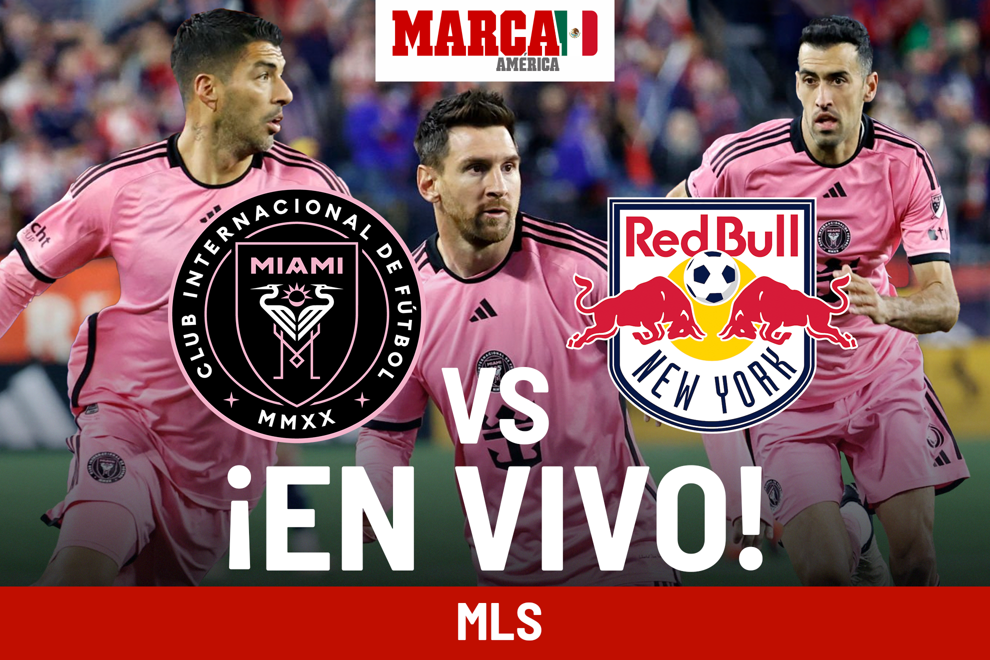 Inter Miami vs New York RB EN VIVO Online. Partido de Messi hoy - MLS 2024