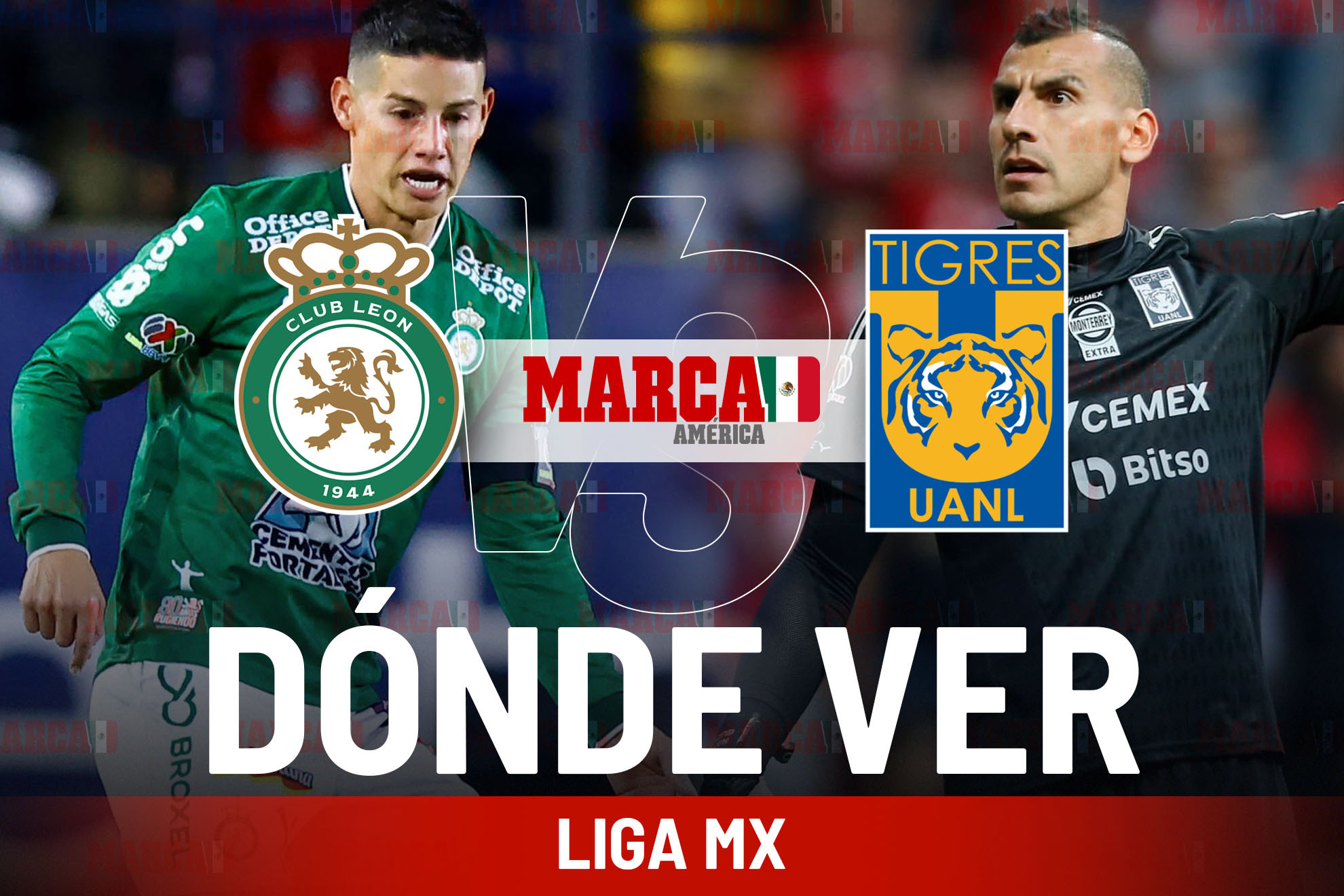 Le�n vs Tigres d�nde ver: horario, boletos, canal y alineaciones partido James Rodr�guez Liga MX 2025
