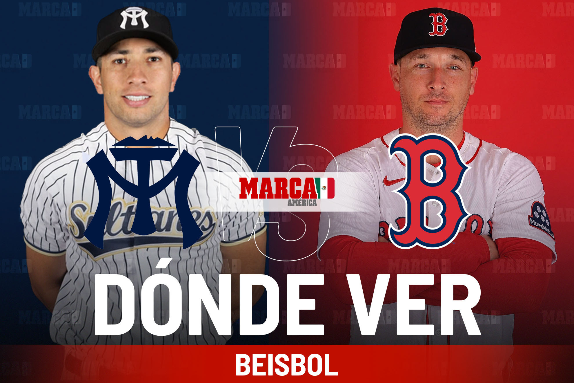 Sultanes vs. Red Sox.