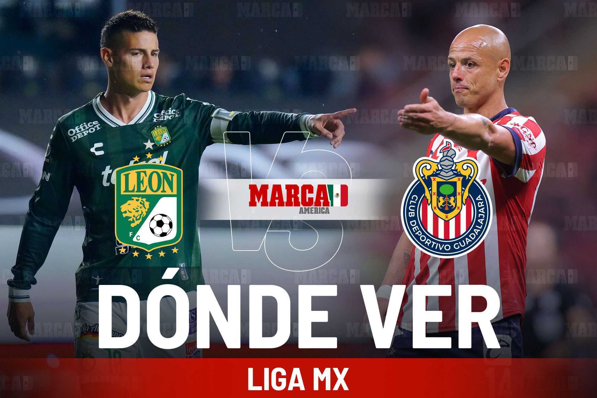 Le�n vs Chivas: a qu� hora juega James Rodr�guez, d�nde ver, pron�stico y canal juego Liga MX 2025