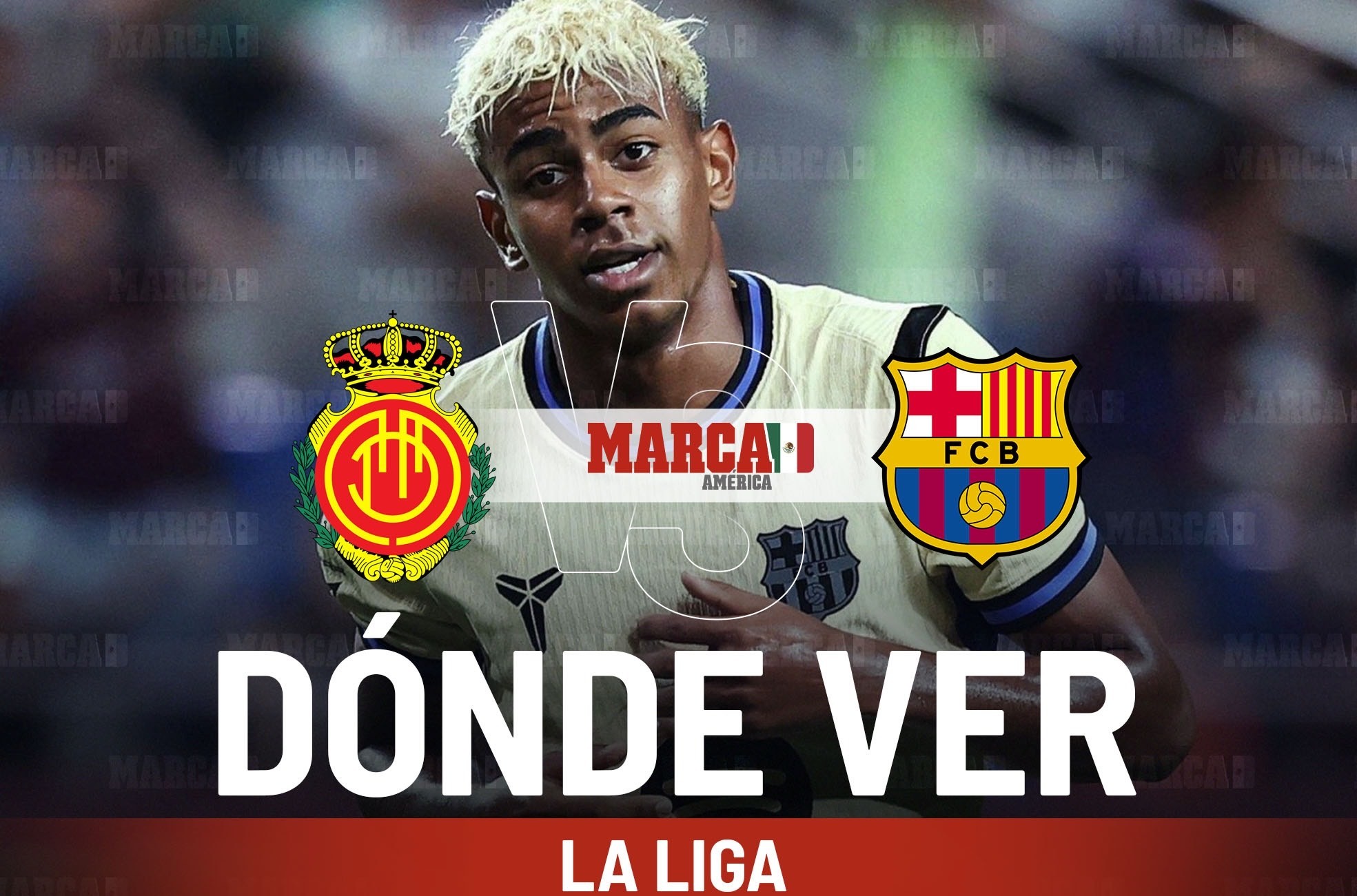Mallorca vs Barcelona: a qu� hora juega el Bar�a, pron�stico y d�nde ver en M�xico a Lamine Yamal en LaLiga 2025