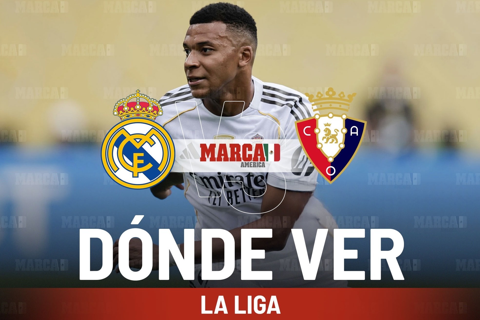 Real Madrid vs Osasuna: D�nde ver el juego del Madrid hoy y a qu� hora empieza el partido en M�xico