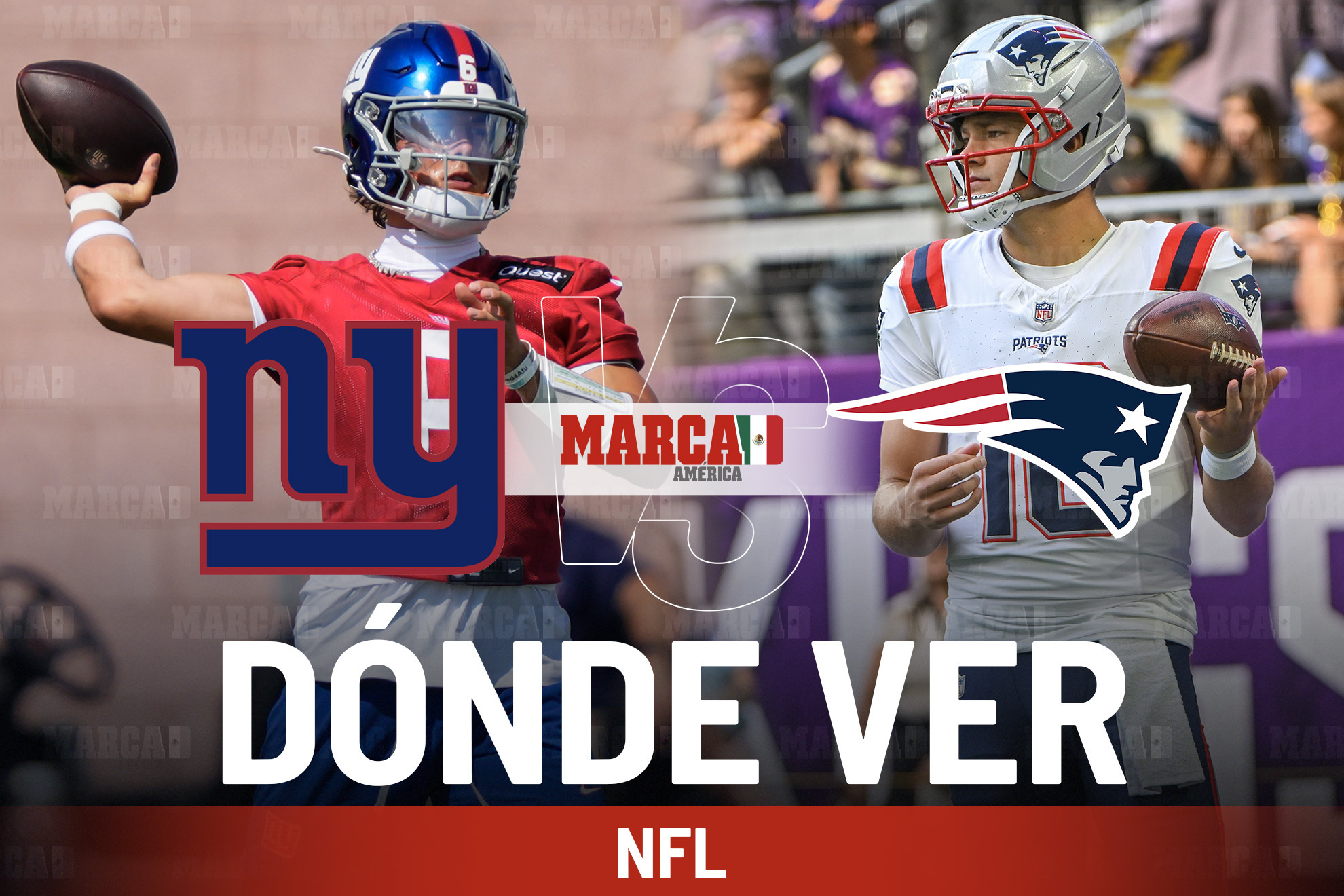 Giants vs Patriots: d�nde ver en vivo y a qu� hora juegan los Patriotas de Nueva Inglaterra en NFL 2025