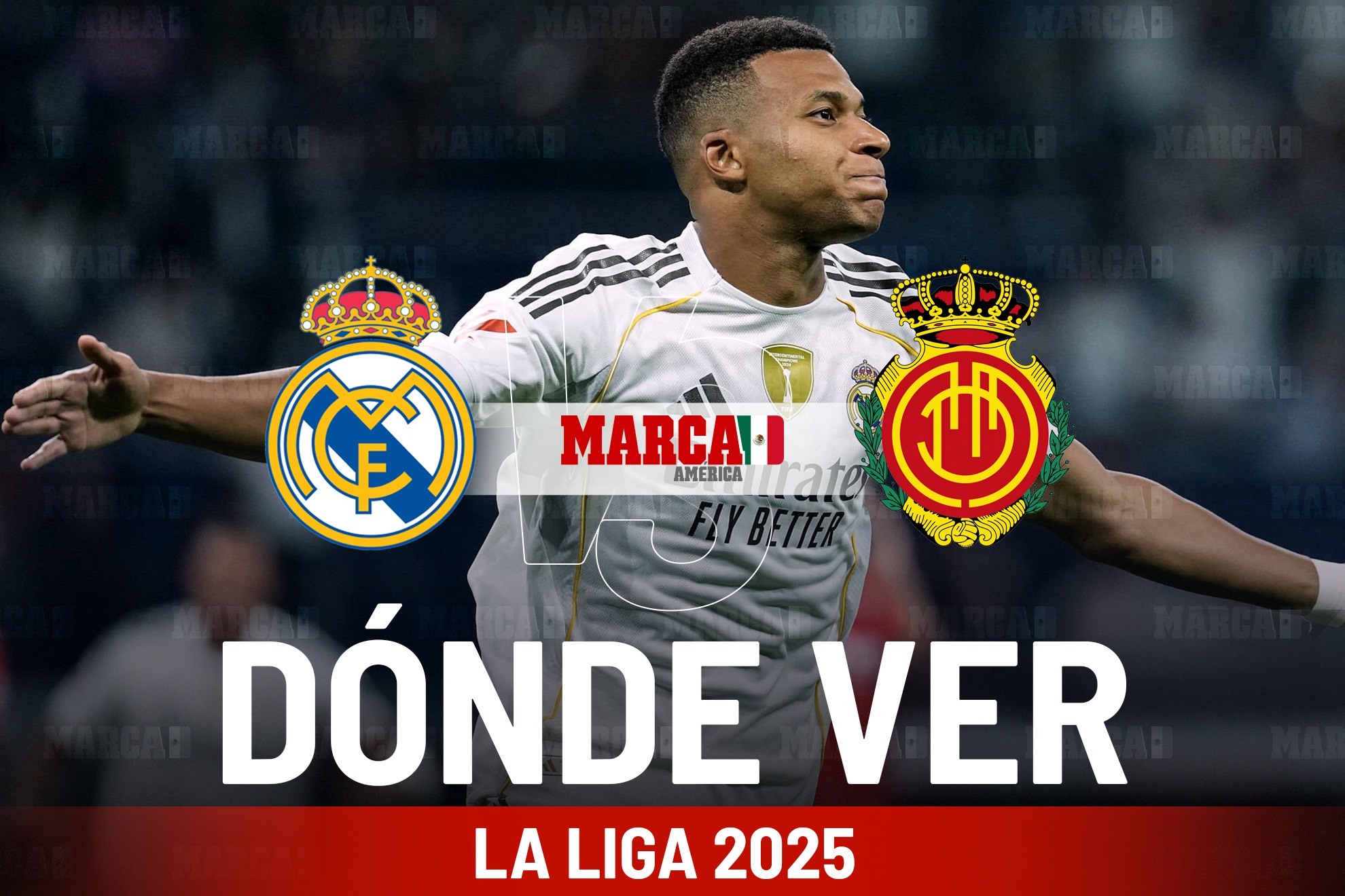 Real Madrid vs Mallorca: d�nde ver en M�xico, a qu� hora juega Mbapp� y pron�stico LaLiga 2025