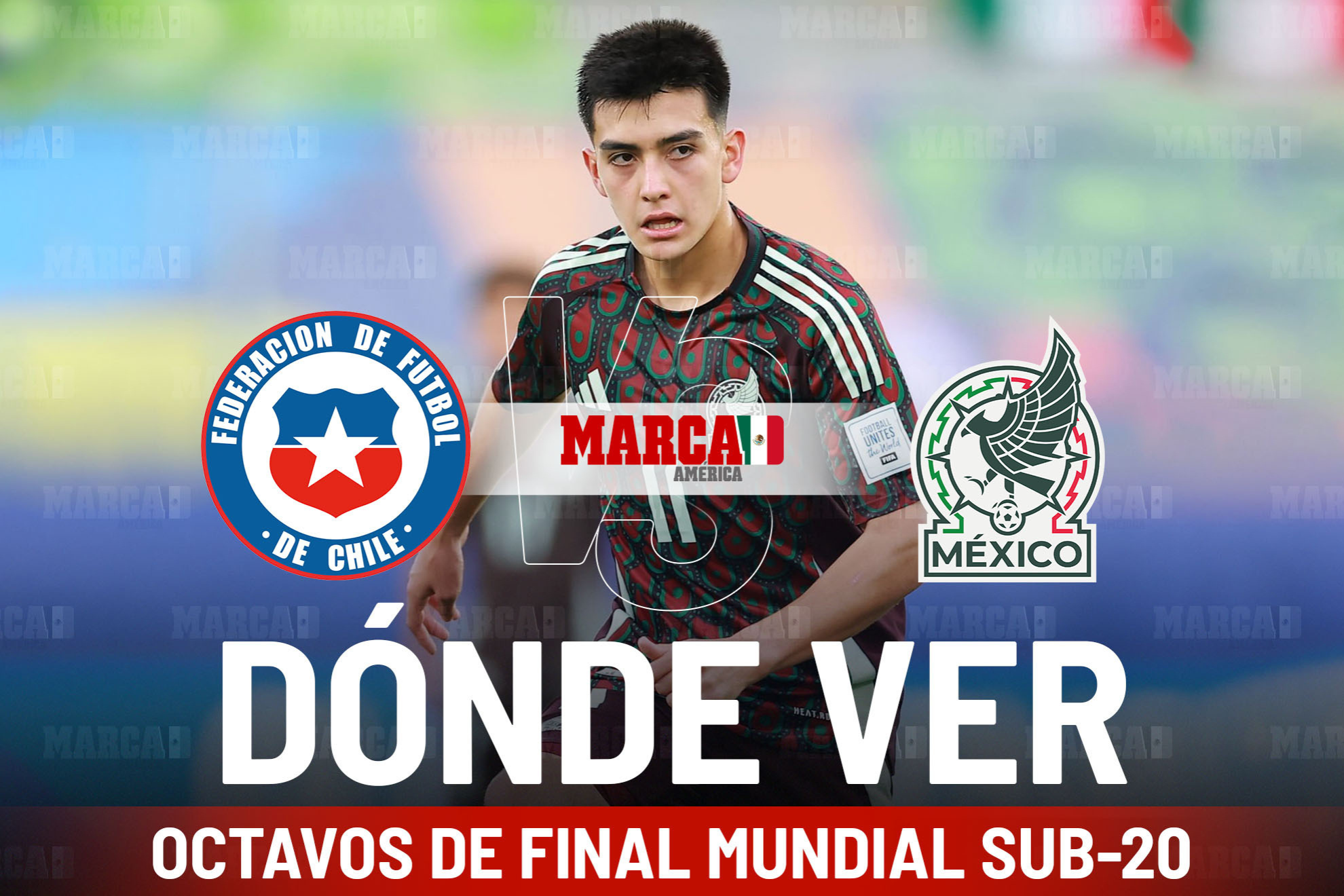 Chile vs M�xico: D�nde ver los Octavos Mundial Sub 20 y a qu� hora juega M�xico ma�ana