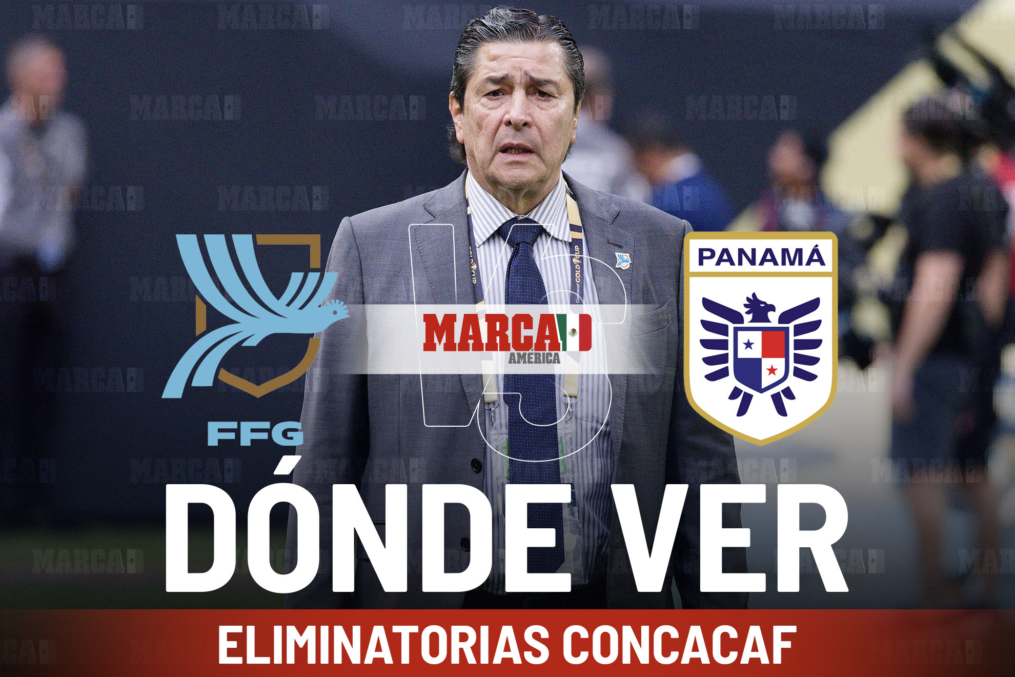 Guatemala vs Panam�: D�nde ver el partido de Luis Fernando Tena, horario y canal del duelo de Eliminatorias Concacaf rumbo al Mundial 2026