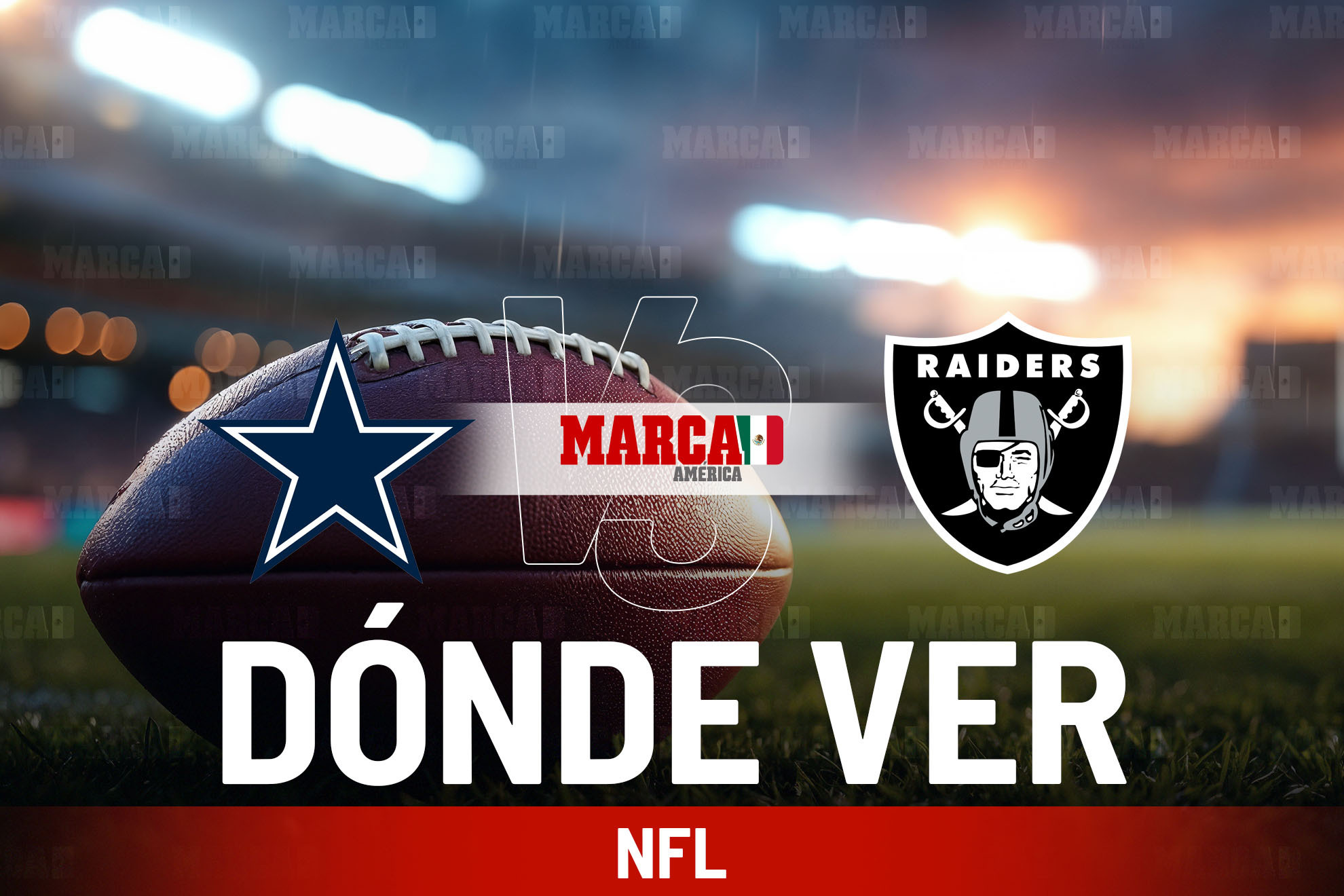Cowboys vs Raiders: D�nde ver la NFL hoy y a qu� hora es el partido de los Vaqueros de Dallas