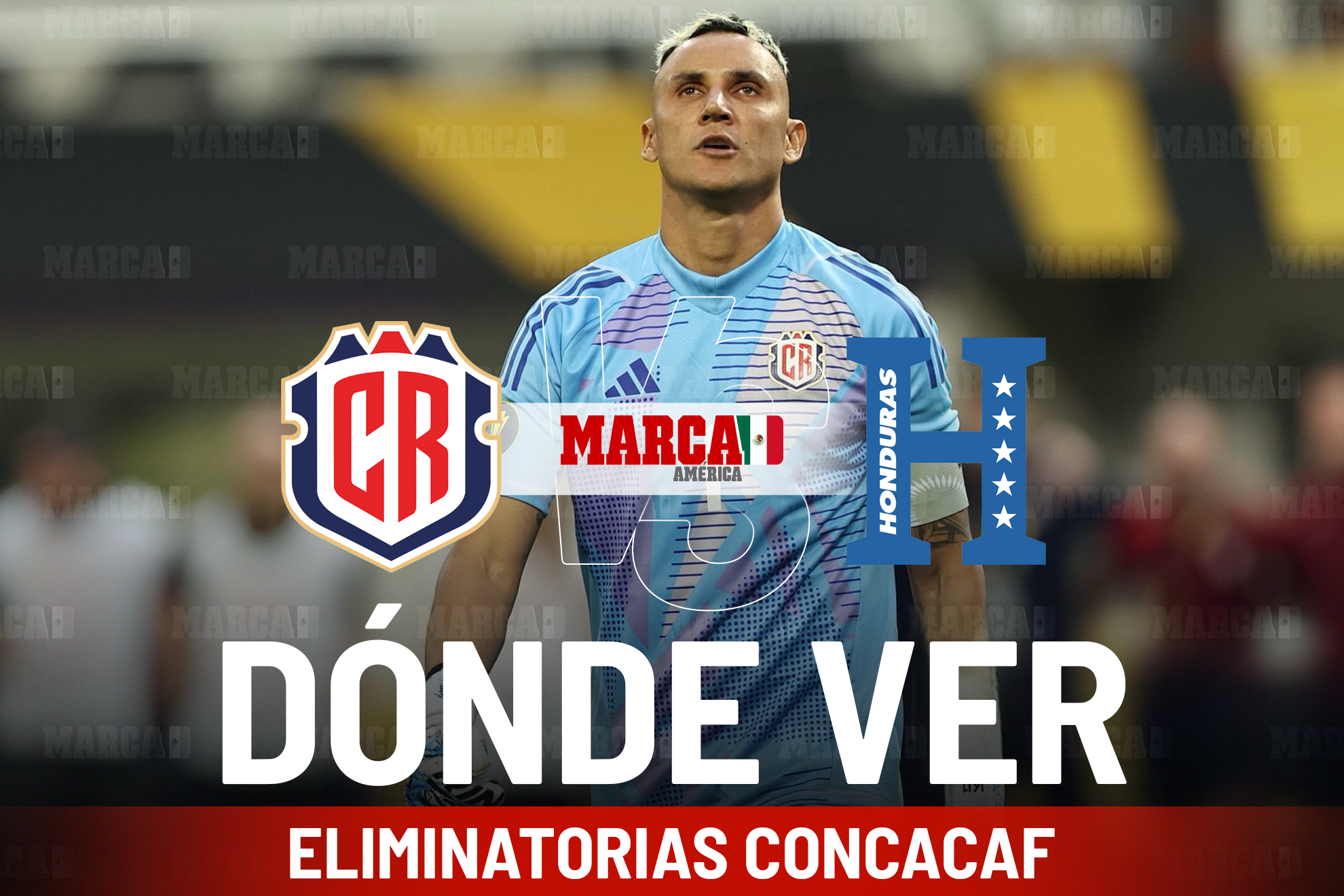 Costa Rica vs Honduras: D�nde ver, horario y pron�stico del cl�sico centroamericano rumbo al Mundial 2026