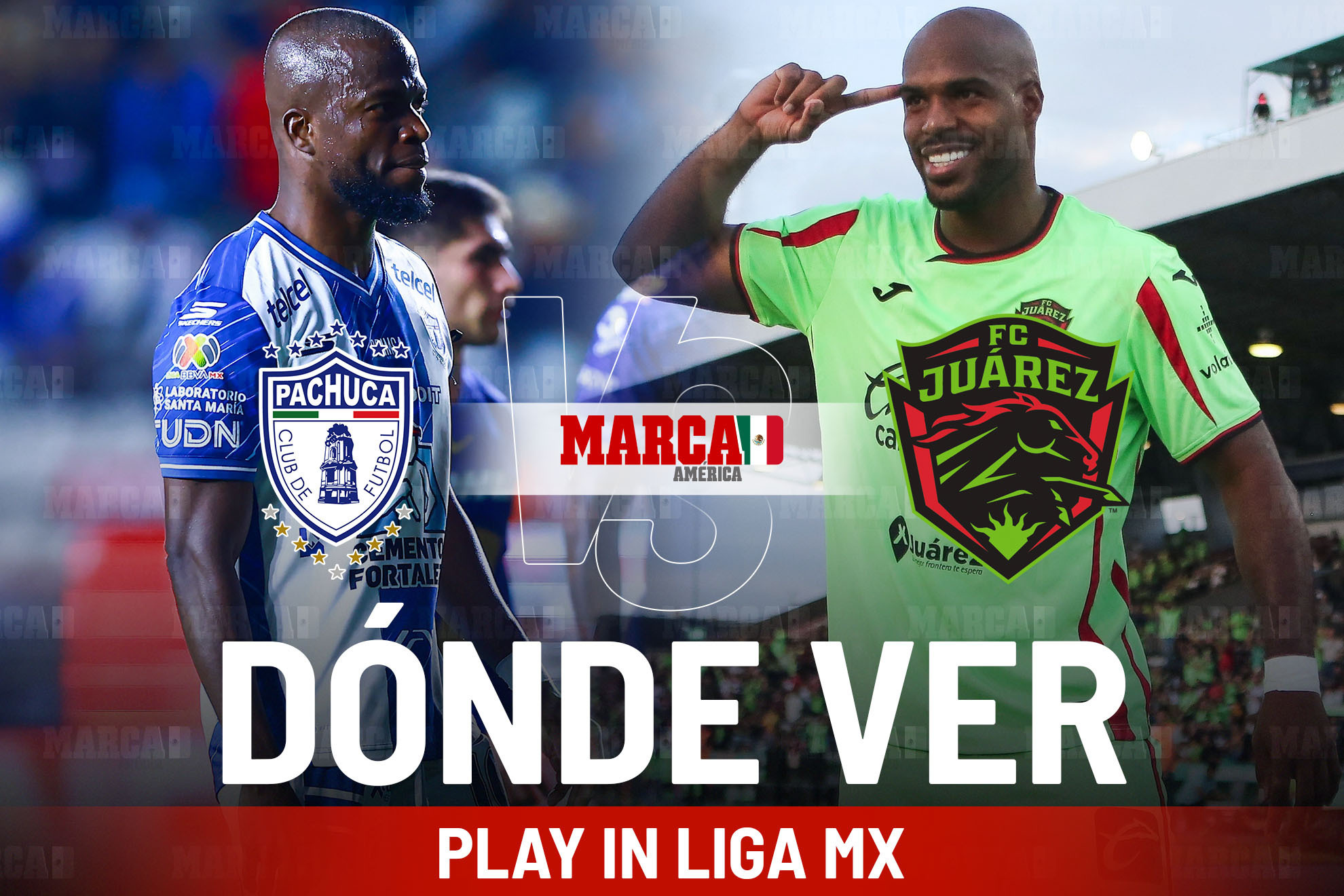 Pachuca vs Ju�rez: D�nde ver, canal y c�mo llegan ambos clubes al duelo que define el pase en el Play-in