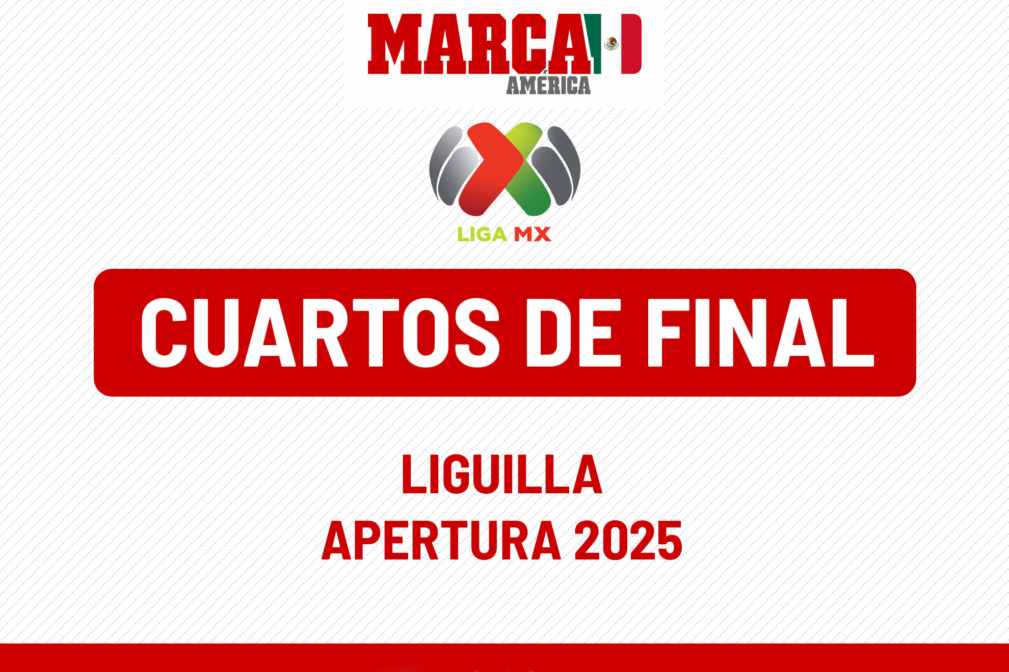 �C�mo quedaron los Cuartos de Final de la Liguilla MX? Fechas y horario de partidos luego del Repechaje