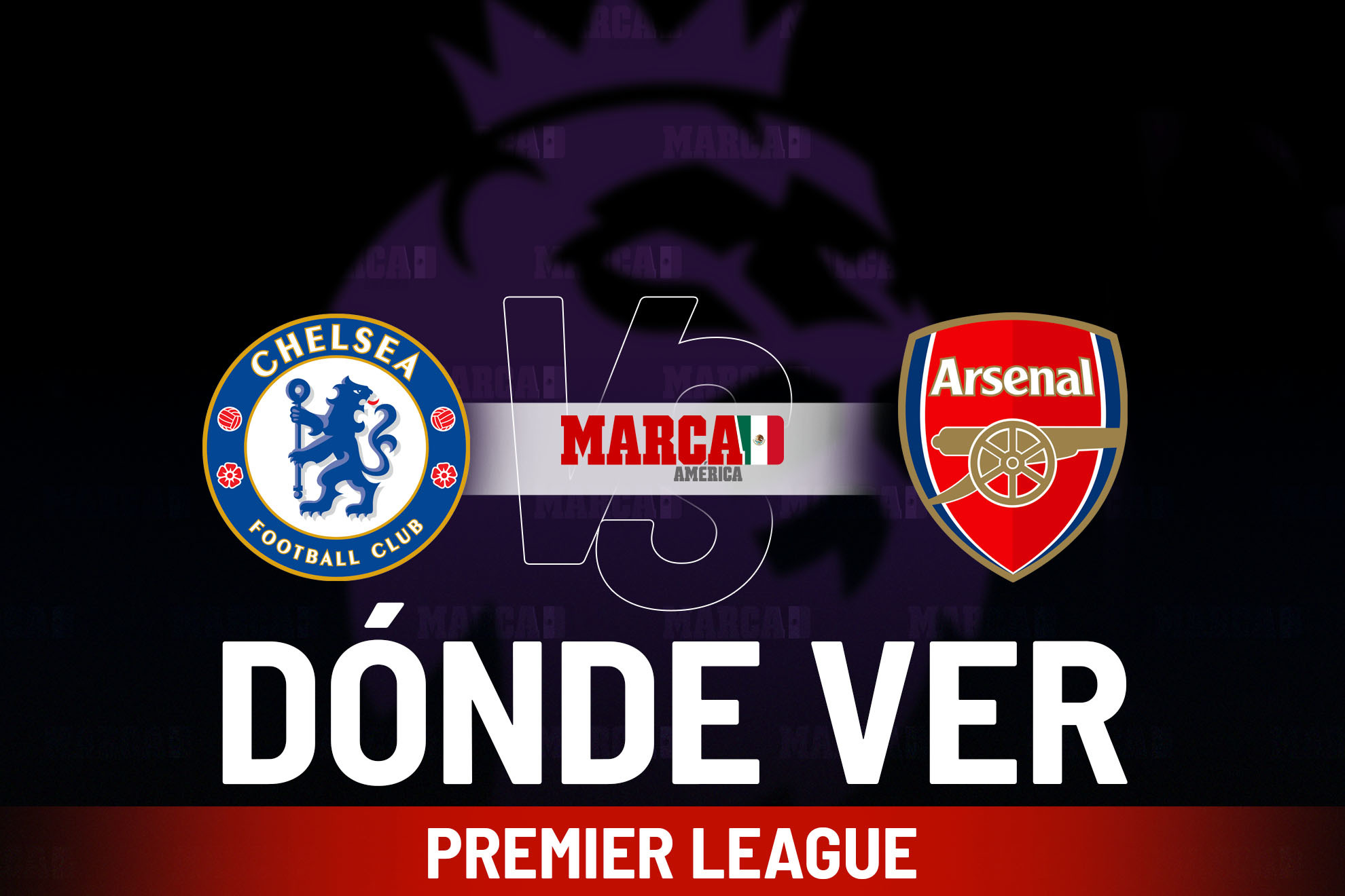 Chelsea vs Arsenal: D�nde ver el Derbi Londinense, pron�stico en la Premier League y a qu� hora es el partido