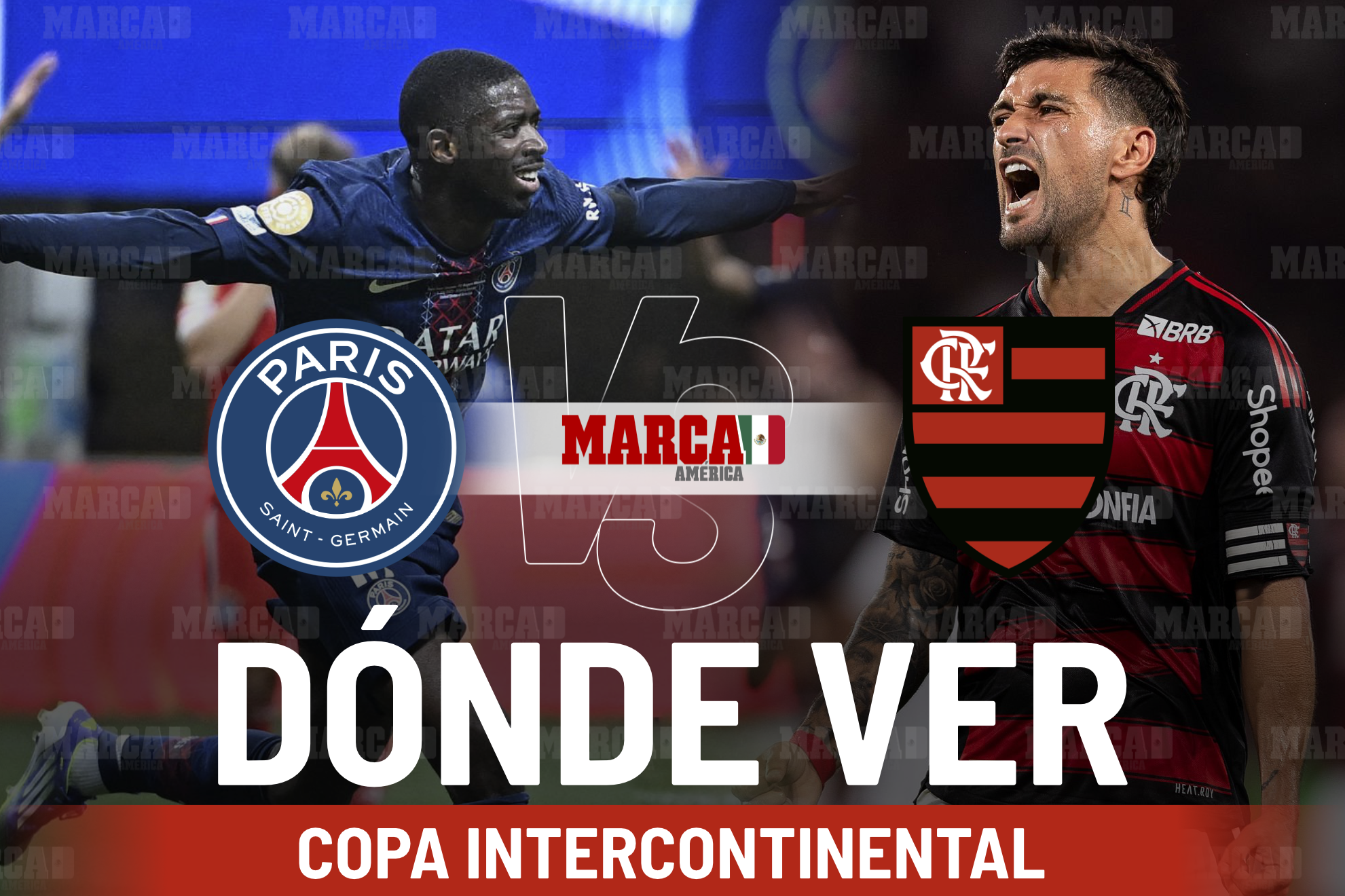 PSG vs Flamengo: D�nde ver la final de la Copa Intercontinental en M�xico, posibles alineaciones y horario