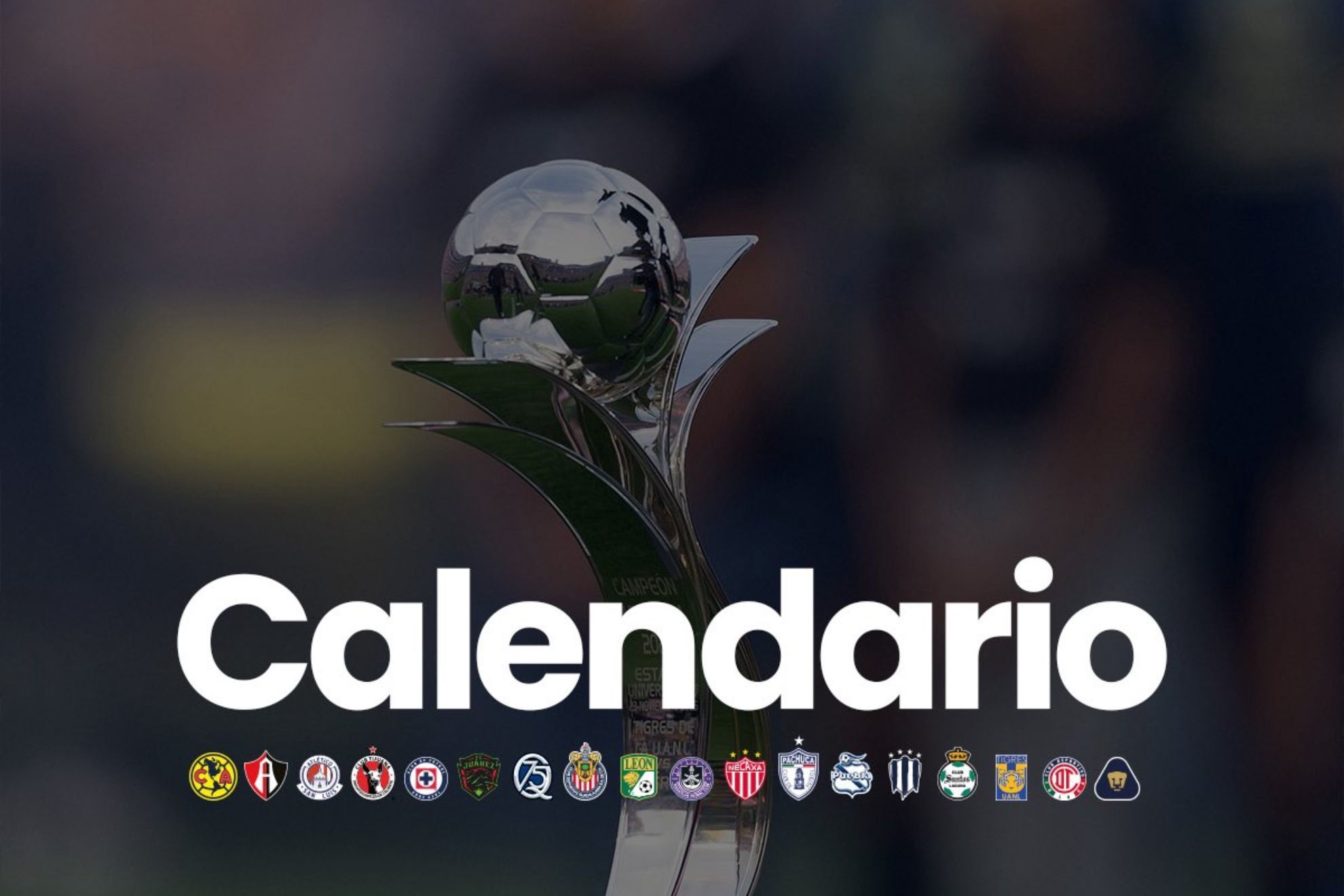El calendario del Clausura 2026 ya est� aqu�.