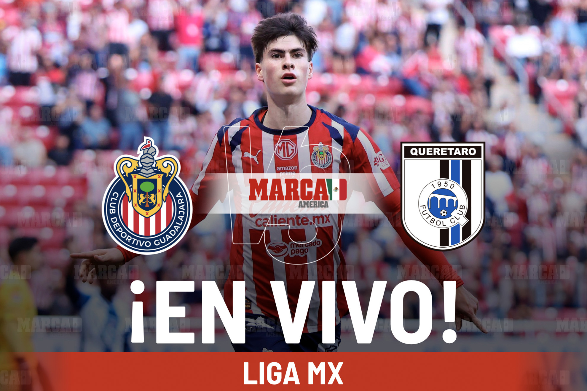 �C�mo qued� Chivas vs Quer�taro? Cronolog�a de la tercera victoria consecutiva del Guadalajara en el Clausura de Liga MX 2026