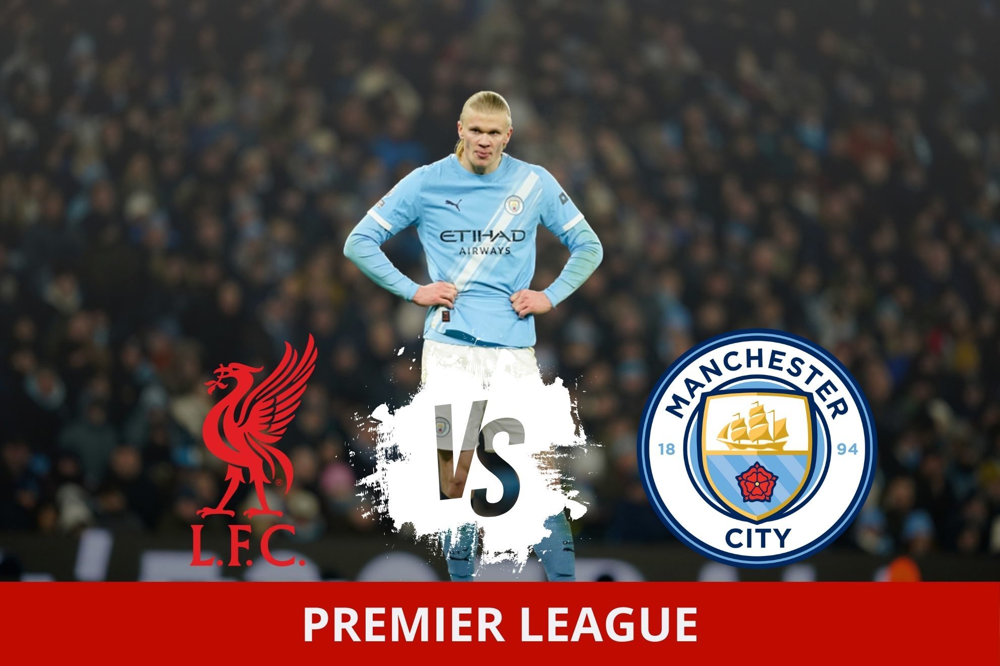 Liverpool vs Manchester City: D�nde ver a Haaland, horario y la posible alineaci�n en Premier League