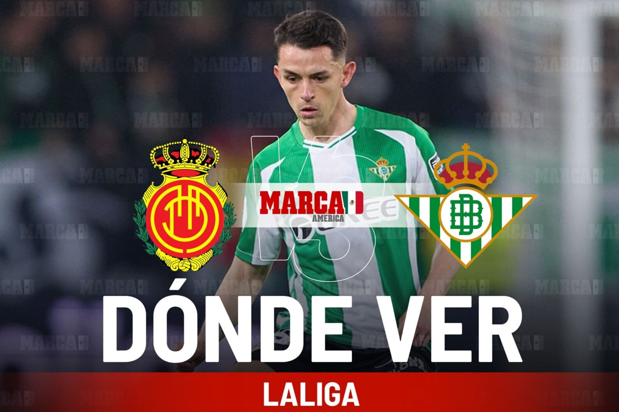 RCD Mallorca vs Real Betis: D�nde ver el posible once con �lvaro Fidalgo en la Jornada 24 y a qu� hora empieza