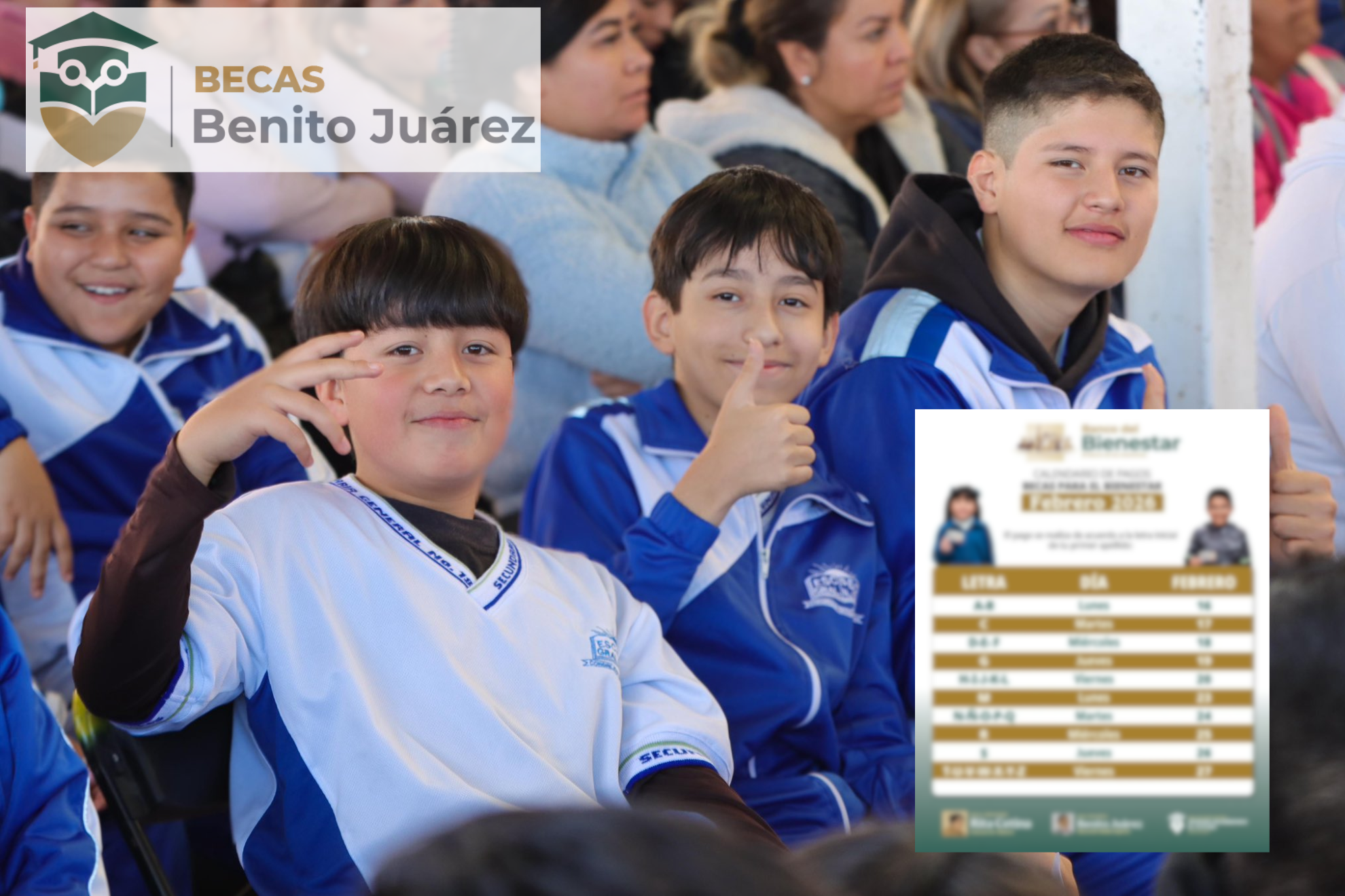 Beca Benito Ju�rez Pago Febrero 2026: Estos son los apellidos que reciben su dep�sito la �ltima semana del mes