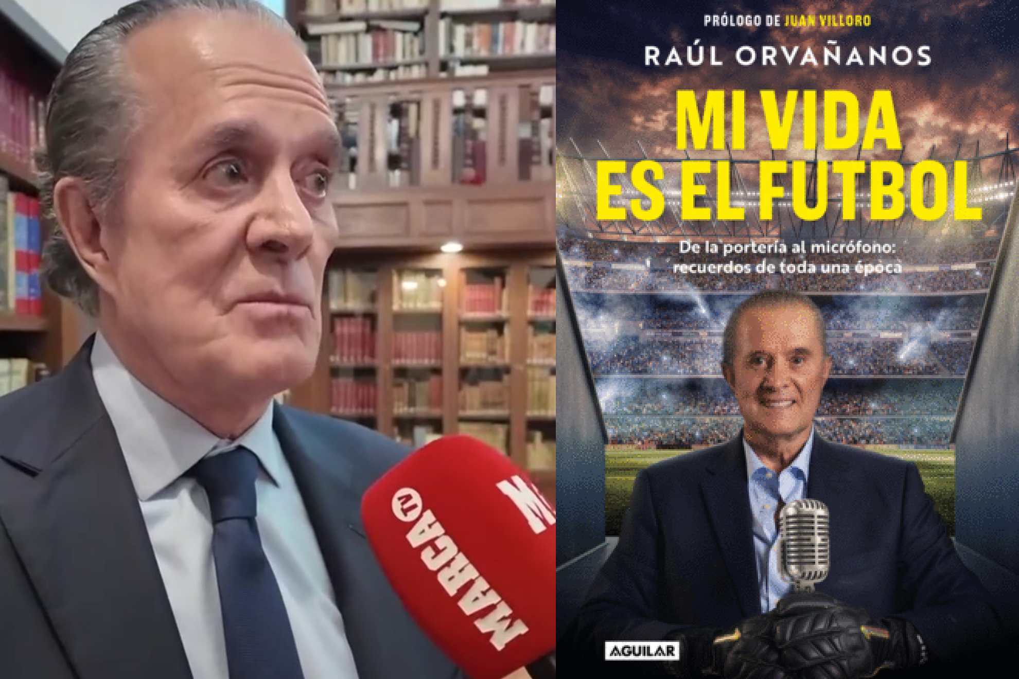 Ra�l Orva�anos y su libro Mi Vida es el Futbol
