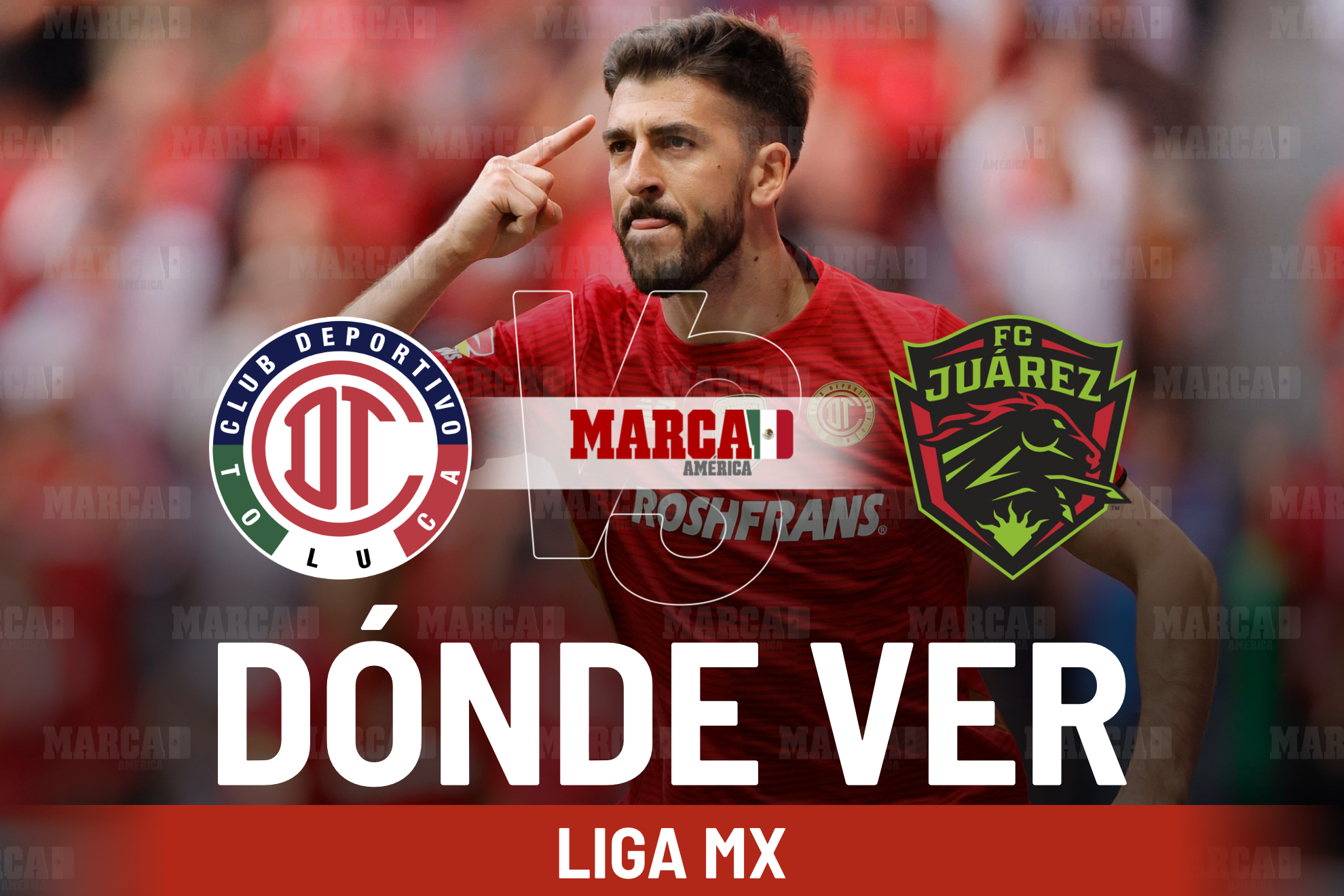 Toluca vs Ju�rez: D�nde ver y a qu� hora juega Paulinho en el Clausura 2026