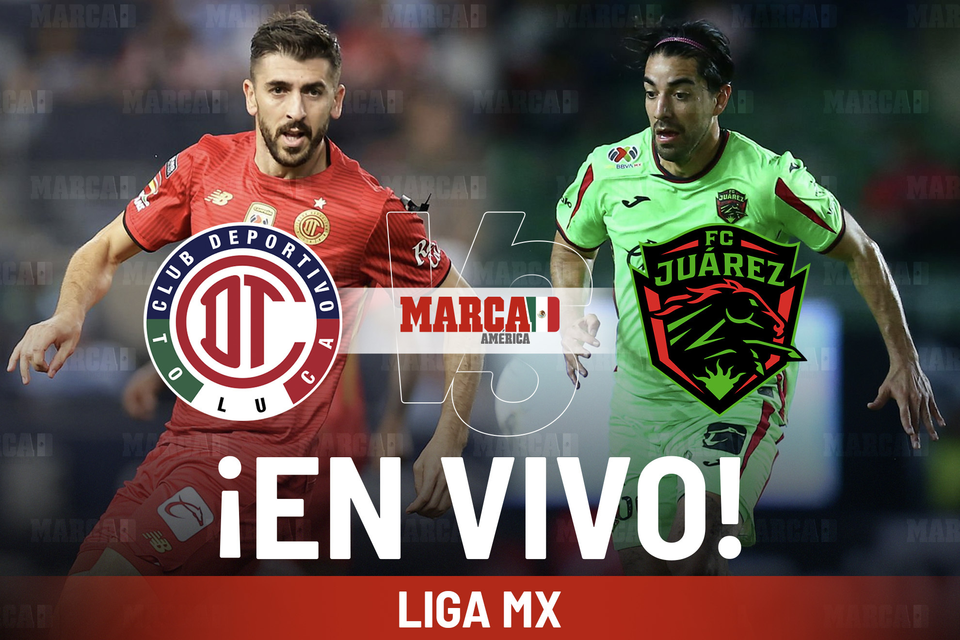 Toluca vs Juárez LIVE Today. Paulinho’s match in Liga MX 2026
