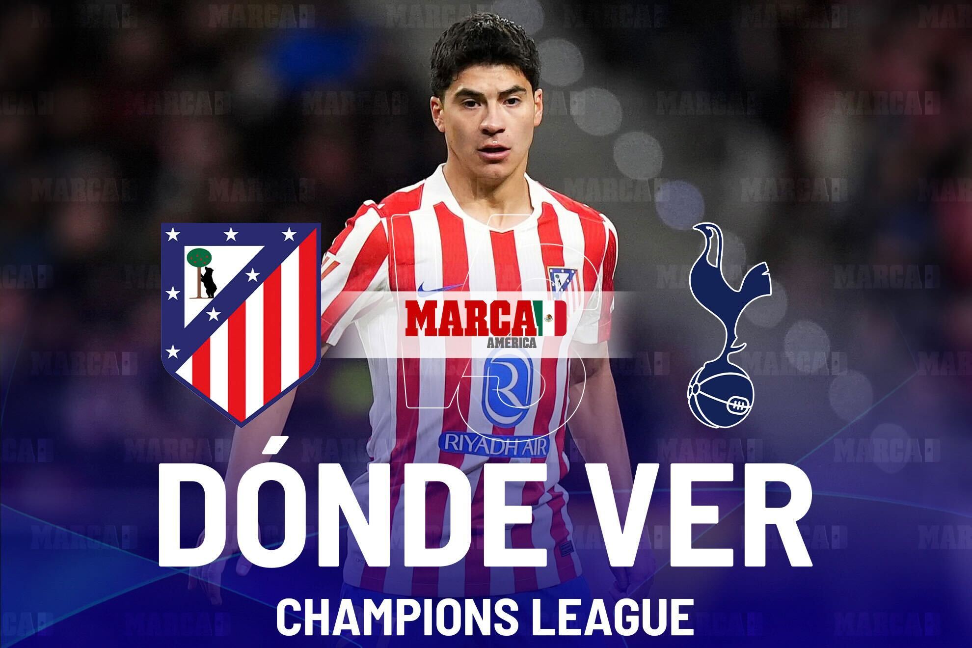 Atl�tico de Madrid vs Tottenham: D�nde ver a Obed Vargas y a qu� hora empieza el partido de octavos de Champions