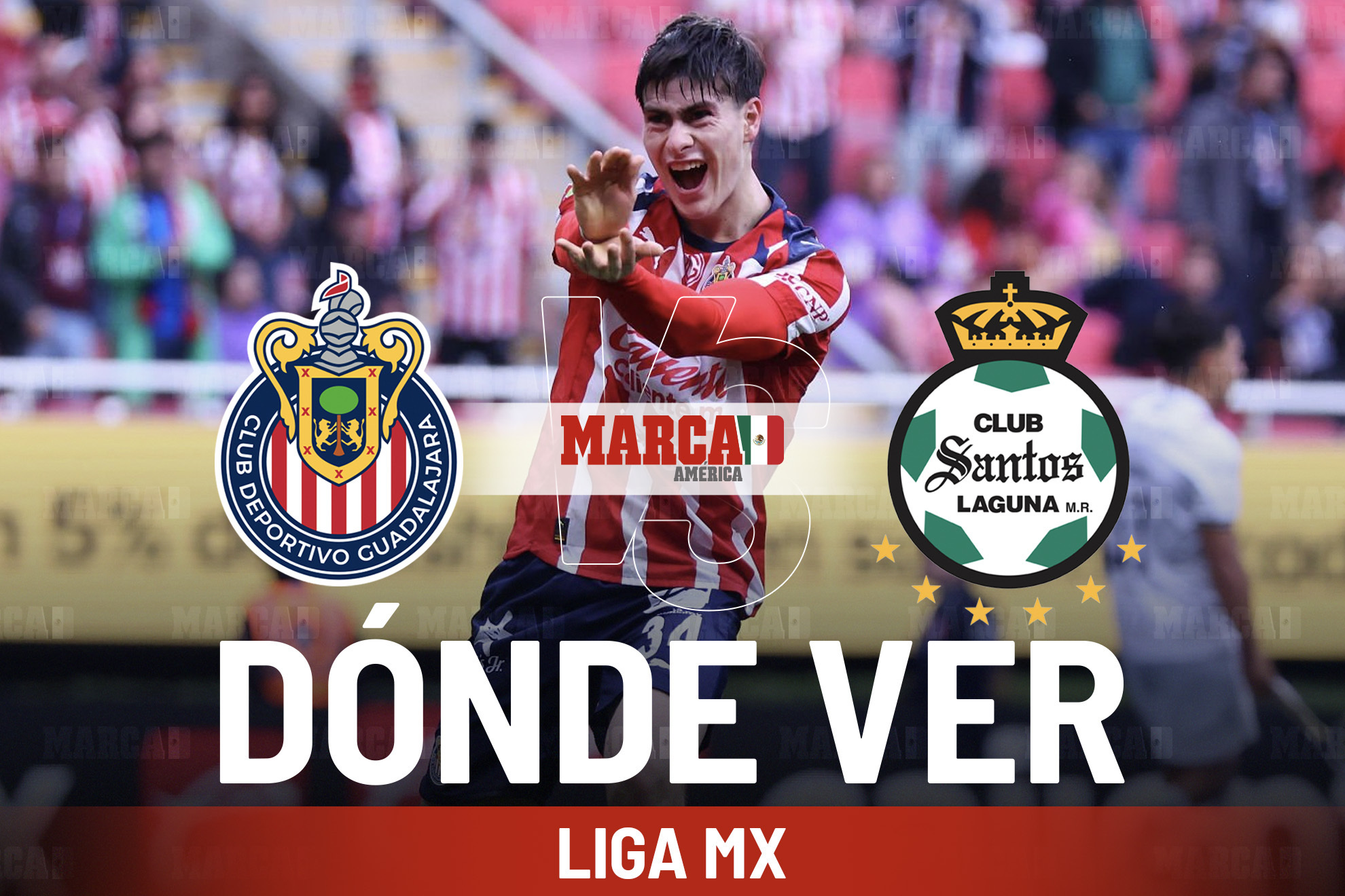 Chivas vs Santos: D�nde ver el partido de la Hormiga Gonz�lez y a qu� hora empieza el juego de Liga MX