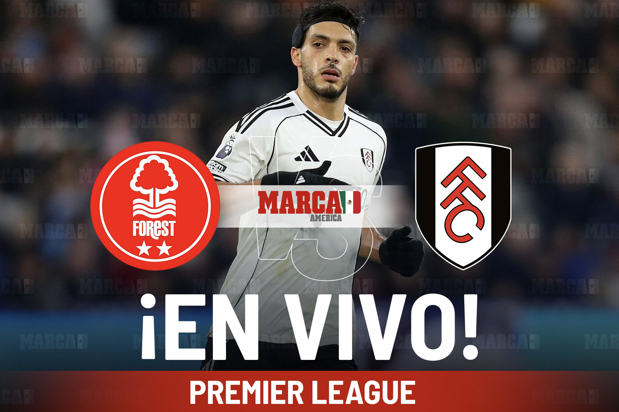 �C�mo qued� Nottingham Forest vs Fulham? Resultado y cronolog�a partido de Ra�l Jim�nez en la Premier League 2026