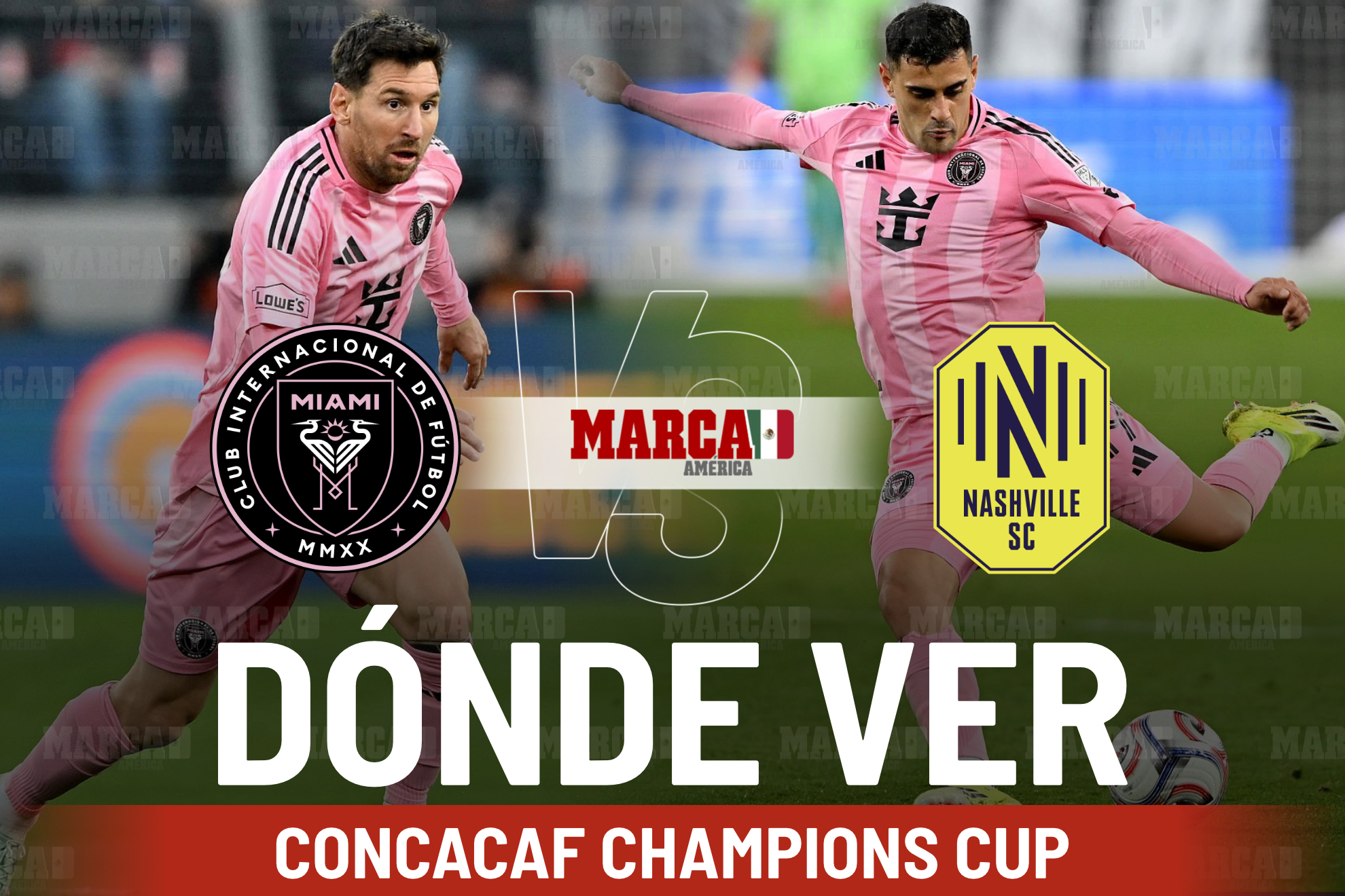 Inter Miami vs Nashville SC: D�nde ver a Messi con Berterame y a qu� hora inicia el partido con pron�stico del duelo