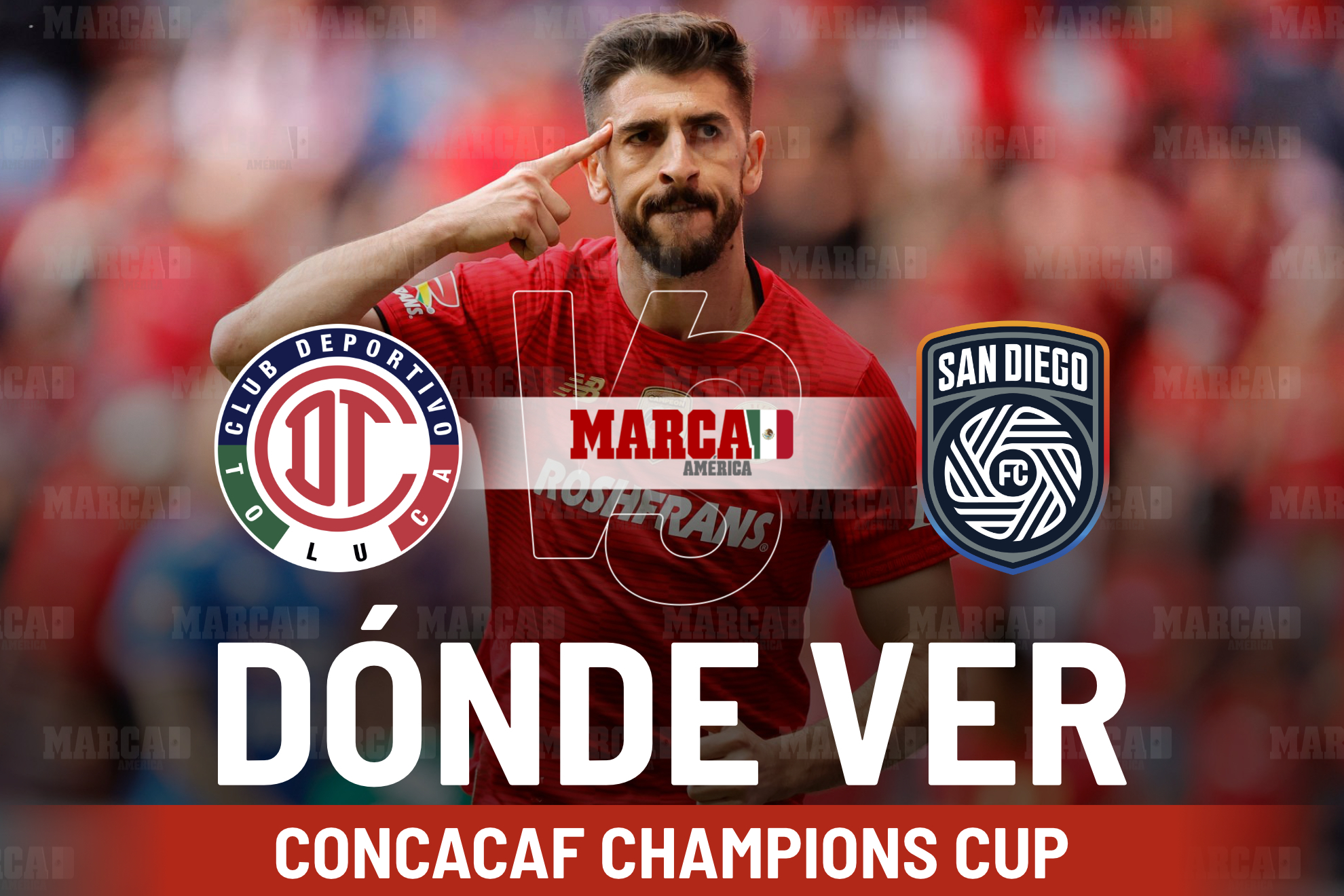 Toluca vs San Diego FC: D�nde ver el partido y a qu� hora empieza con Paulinho en octavos de Concachampions