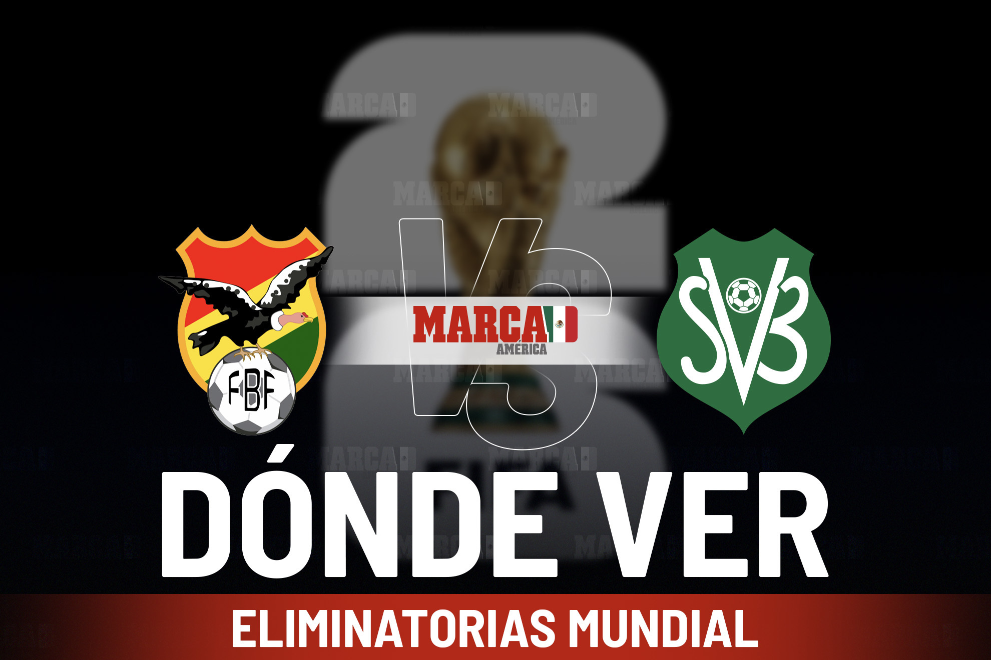 Bolivia vs Surinam: D�nde ver y a qu� hora juegan en el Estadio Monterrey las Eliminatorias del Mundial 2026