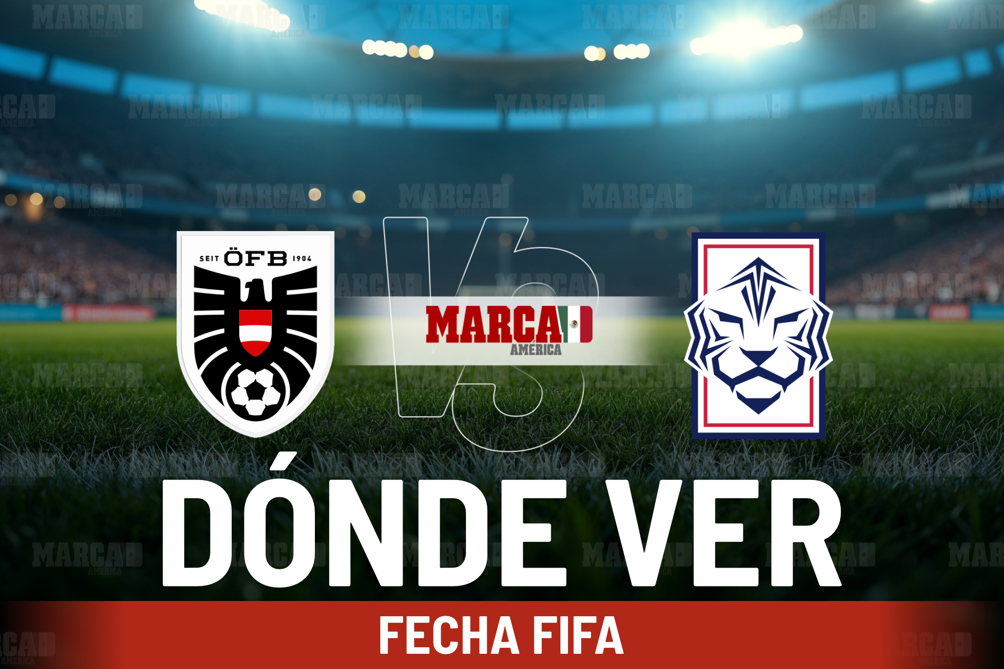 Austria vs Corea del Sur: D�nde ver el partido amistoso y a qu� hora juegan el rival del Tri en el Mundial 2026