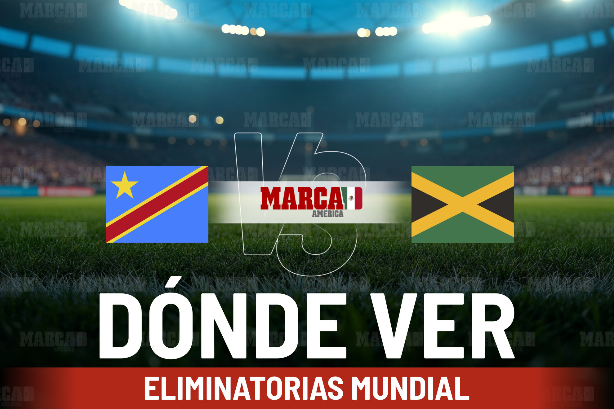 RD Congo vs Jamaica: D�nde ver y a qu� hora juegan en la clasificaci�n mundialista en el Estadio Guadalajara