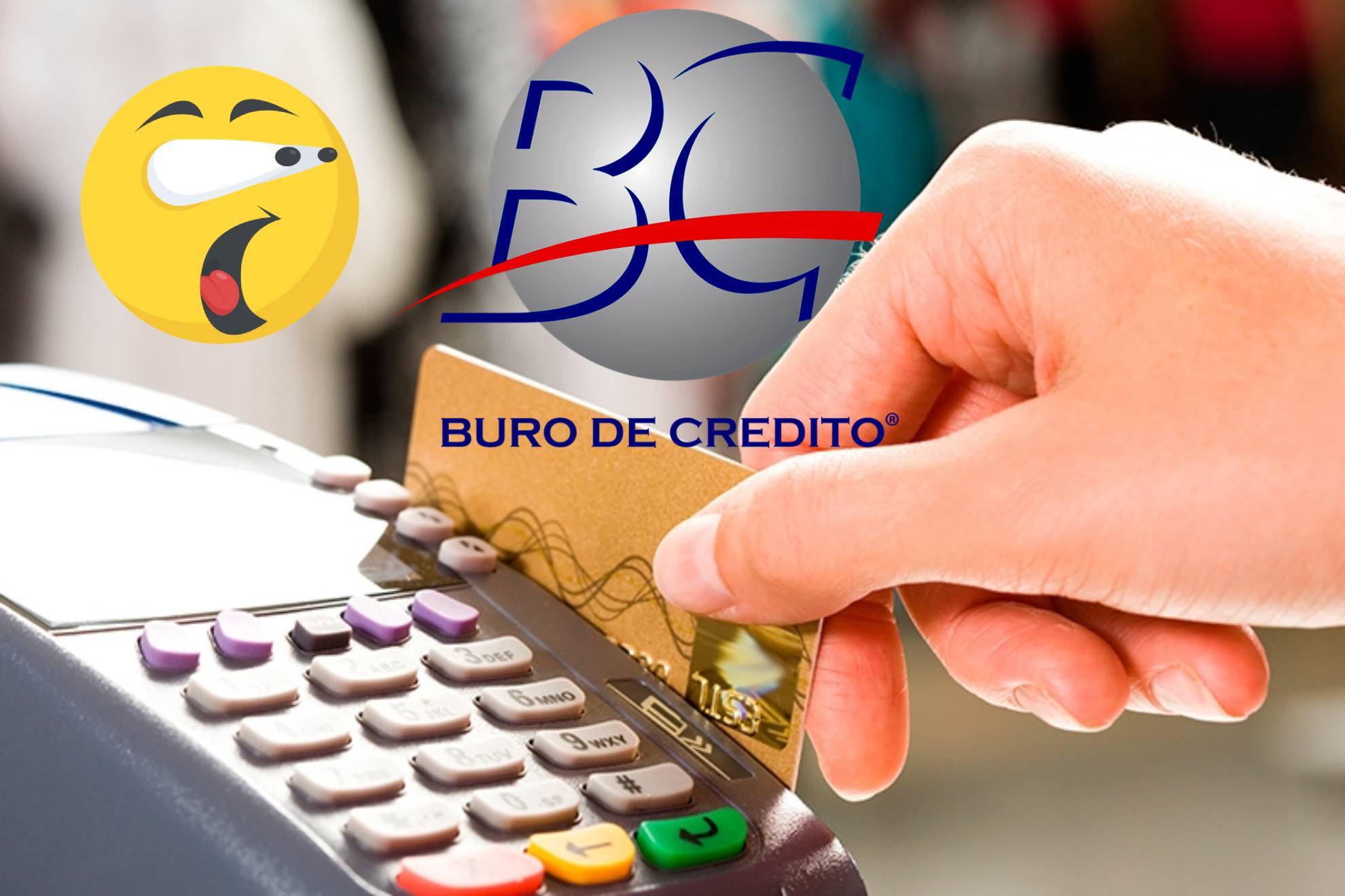 El Bur� de Cr�dito te informa si tienes deudas pendientes |