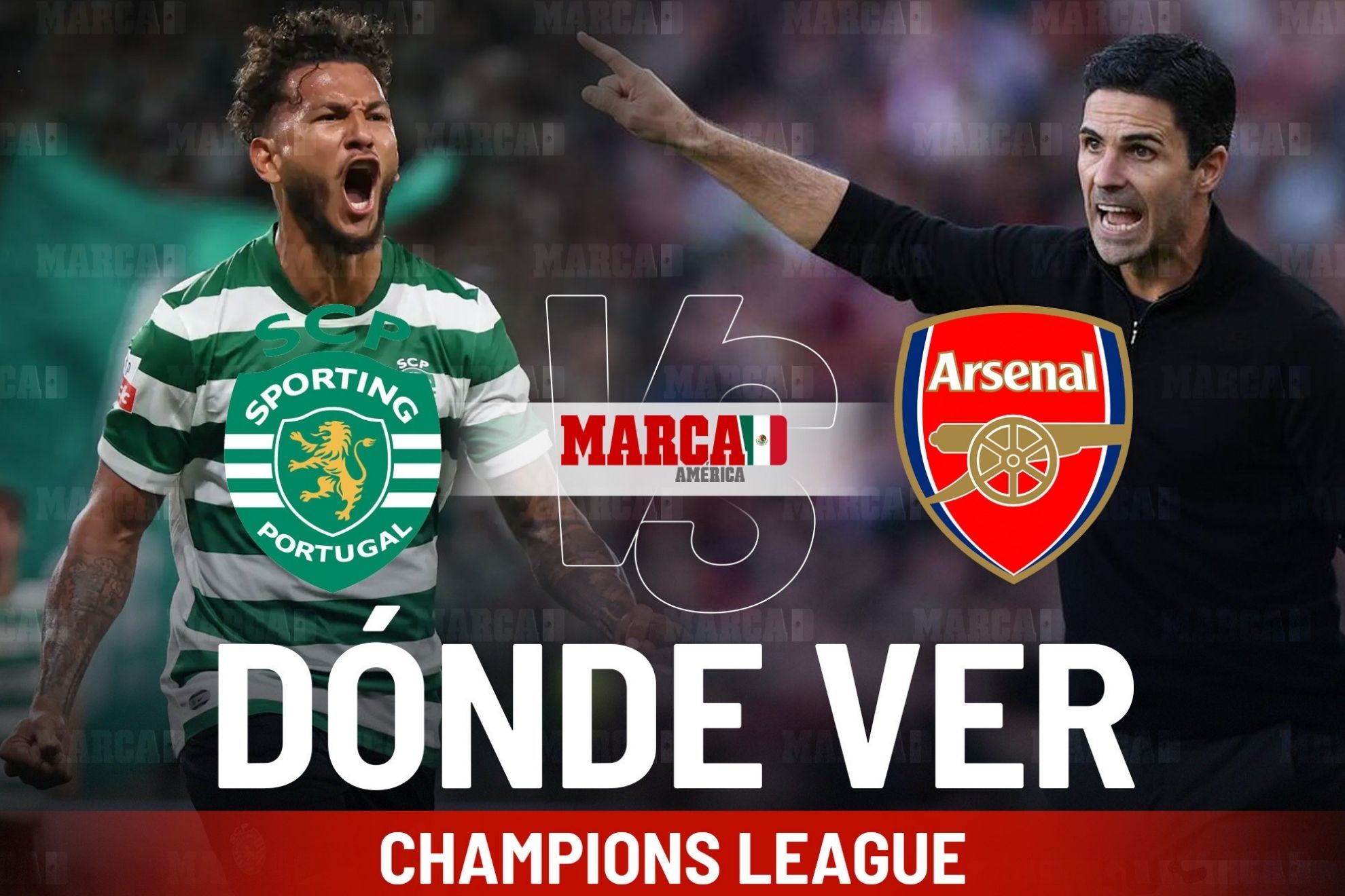 Sporting CP vs Arsenal: D�nde ver la Champions League en M�xico y a qu� hora es el juego de Cuartos de Final