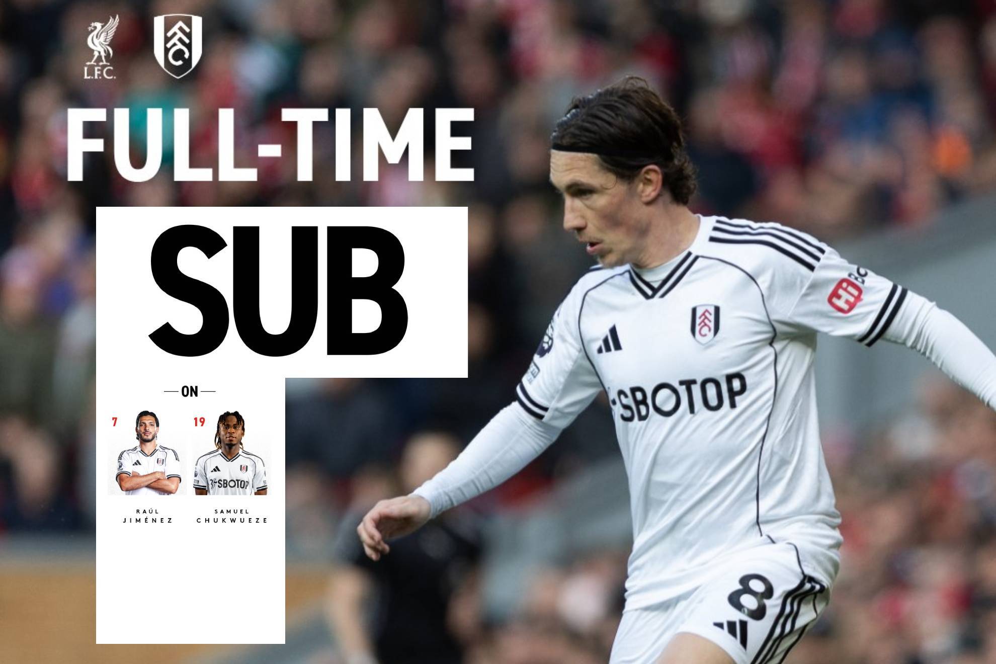 �C�mo qued� Liverpool vs Fulham? Ra�l Jim�nez goz de minutos de honra en Premier League