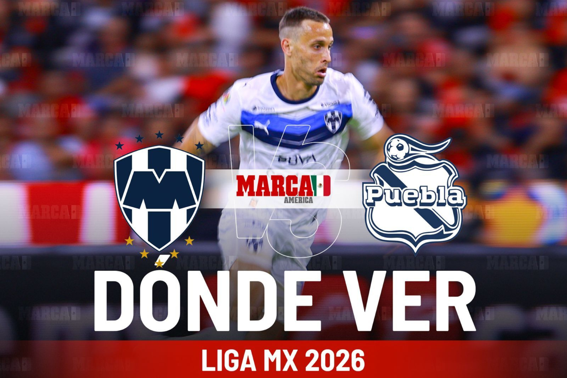 �D�nde ver Monterrey vs Puebla y horario del partido de Rayados hoy en el Estadio BBVA?
