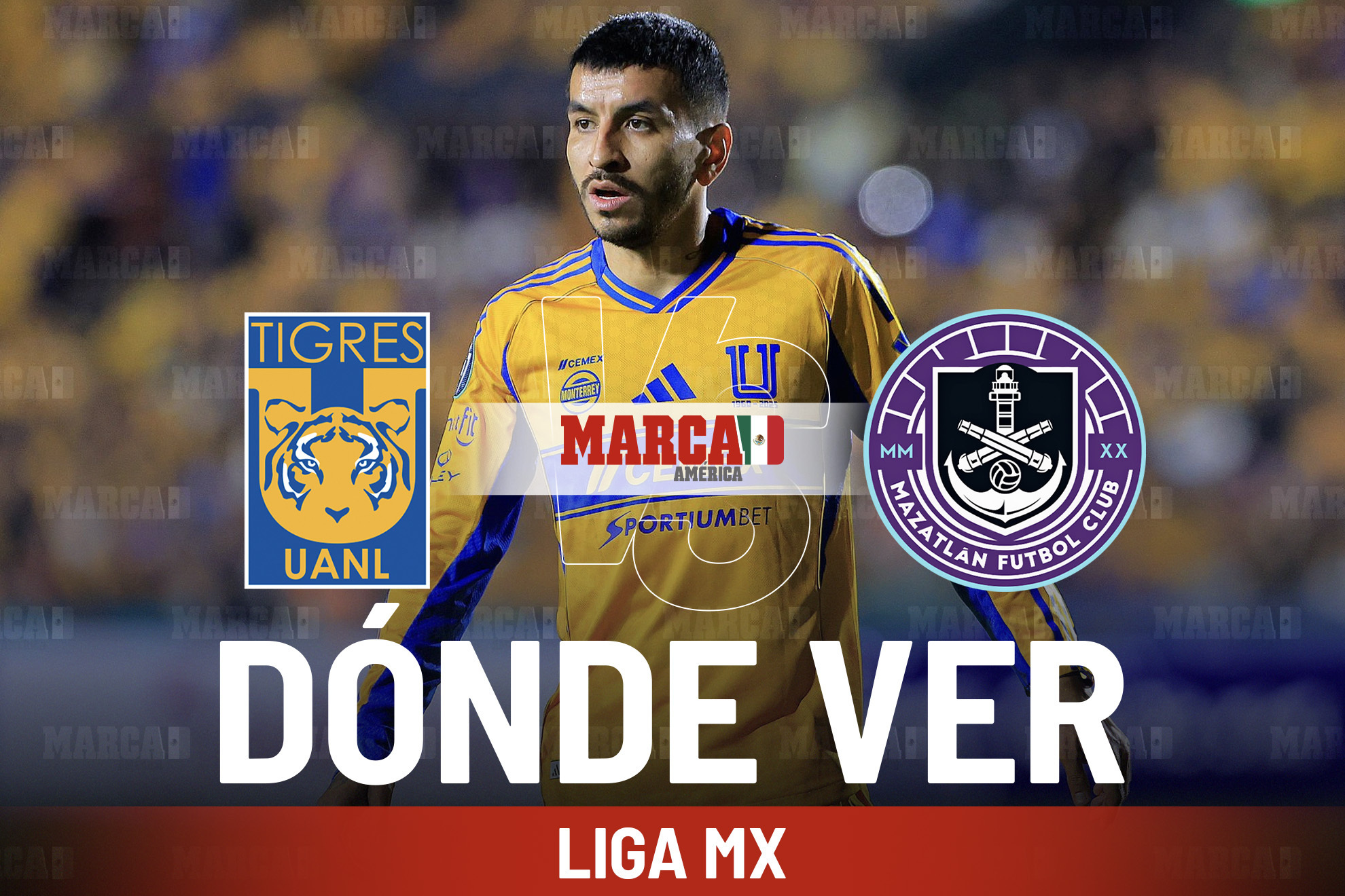 �D�nde ver Tigres vs Mazatl�n? Transmisi�n del partido de �ngel Correa y a qu� hora inicia