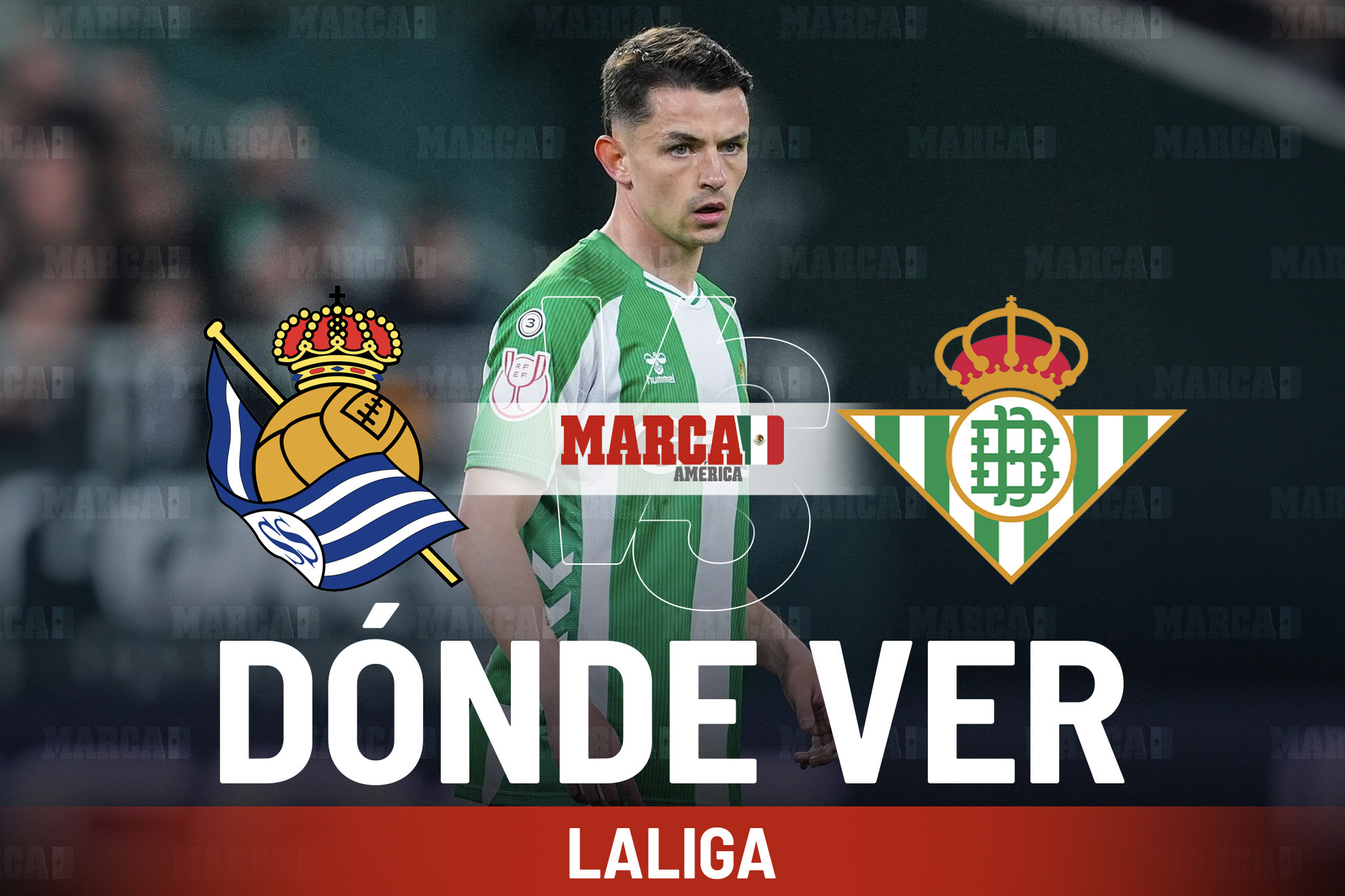 �D�nde ver Real Sociedad vs Real Betis? Pron�stico del partido y a qu� hora juega �lvaro Fidalgo hoy
