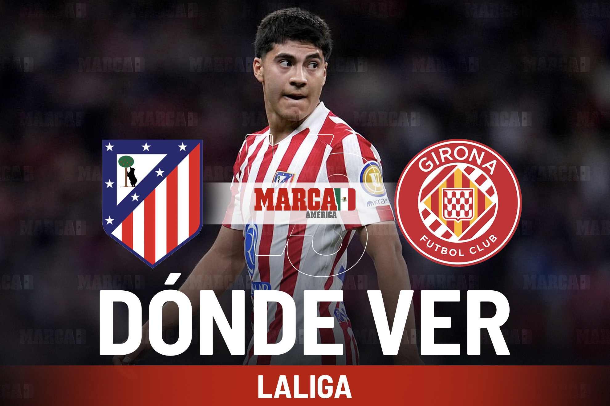 �D�nde ver Atl�tico de Madrid vs Girona en M�xico y a qu� hora juega hoy Obed Vargas en LaLiga?