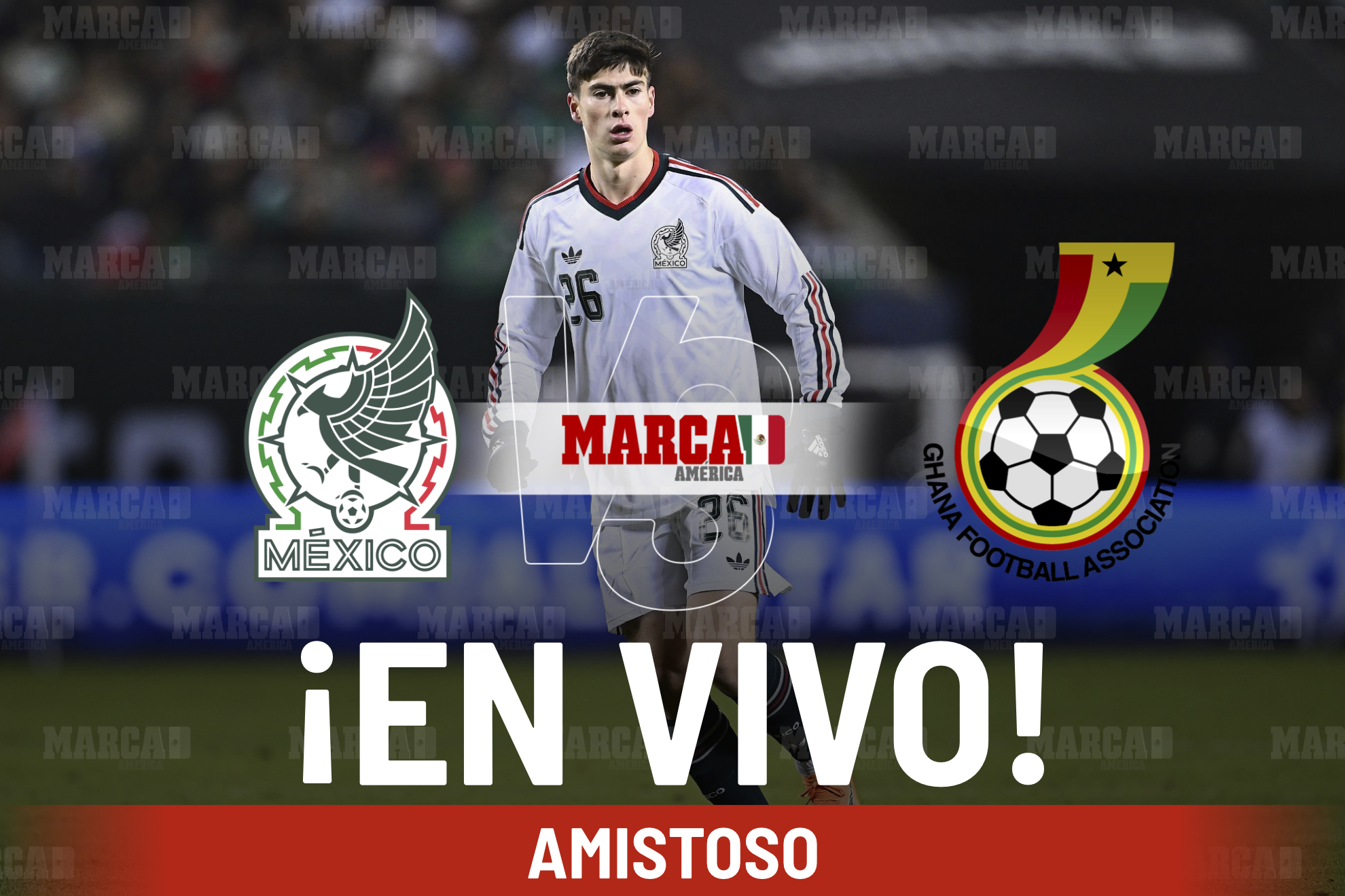 M�xico vs Ghana EN VIVO Hoy. Partido amistoso rumbo al Mundial 2026
